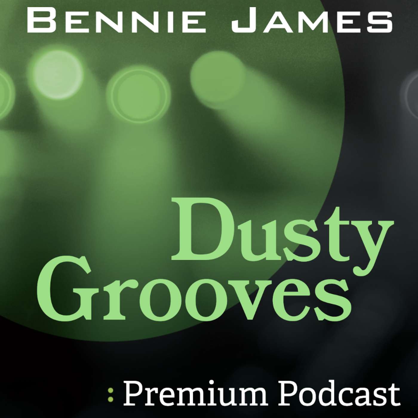 DJ Bennie James Podcast + (Premium) 🔓