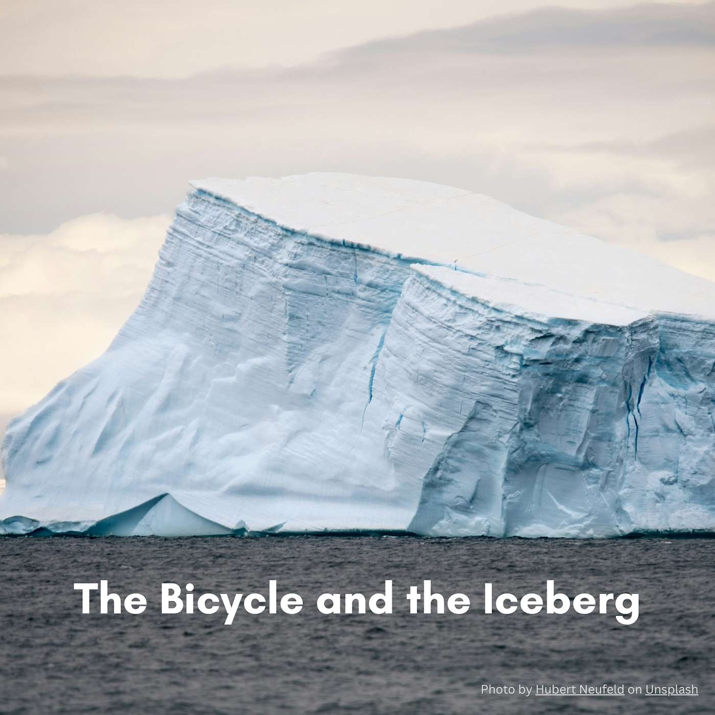 The Bicycle and the Iceberg The Bicycle and the Iceberg