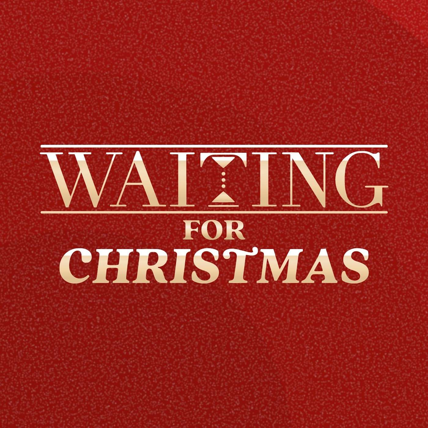 WAITING FOR CHRISTMAS SERIES 2 - WAITING FOR THE WILL OF GOD