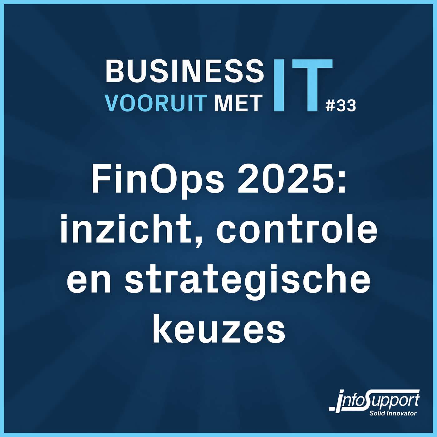 #33 FinOps 2025: inzicht, controle en strategische keuzes (met Michaël Hompus en Erik Sackman) #33 FinOps 2025: inzicht, controle en strategische keuzes (met Michaël Hompus en Erik Sackman)