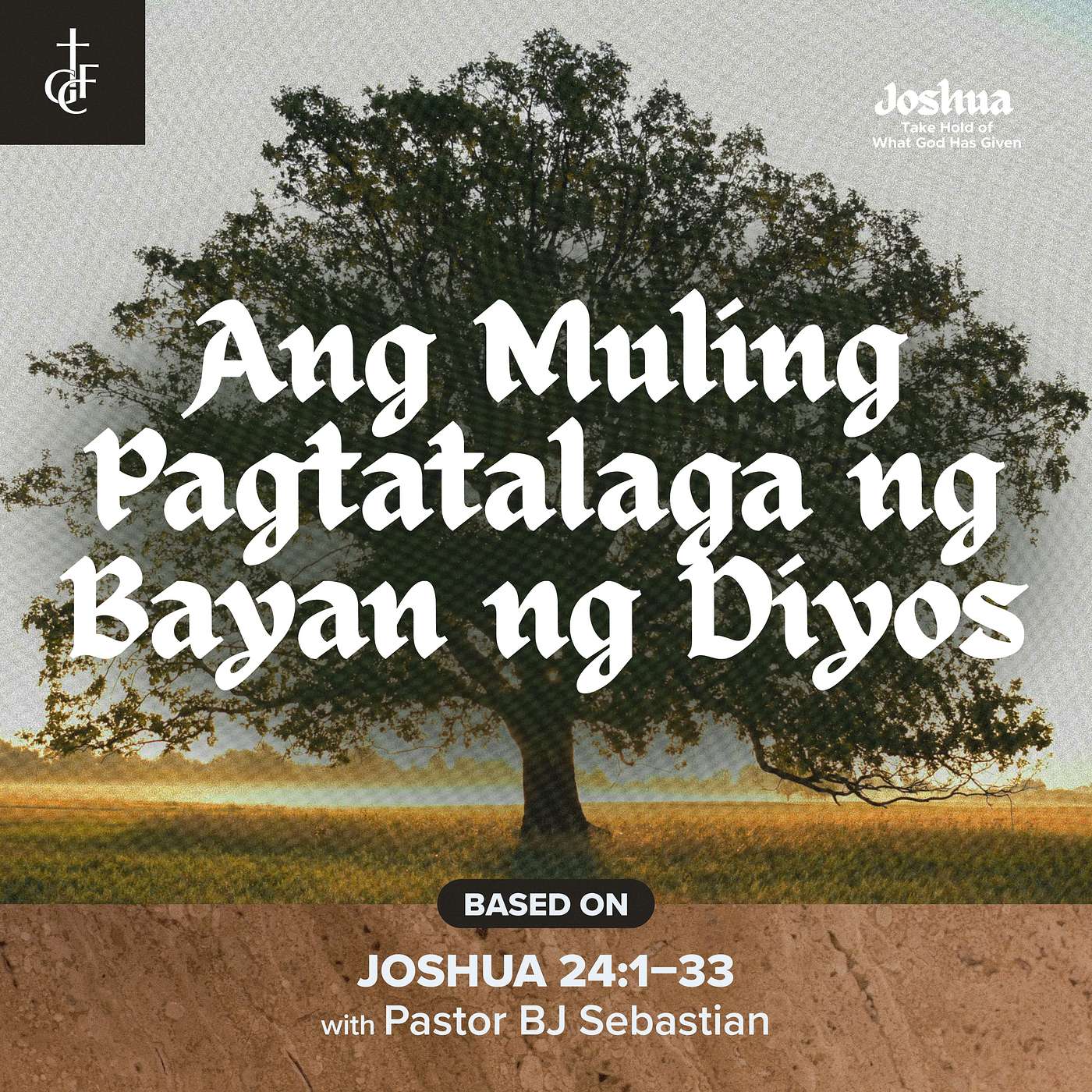 Ang Muling Pagtatalaga ng Bayan ng Diyos (Joshua 24:1-33 ) •  Pastor BJ Sebastian episode artwork