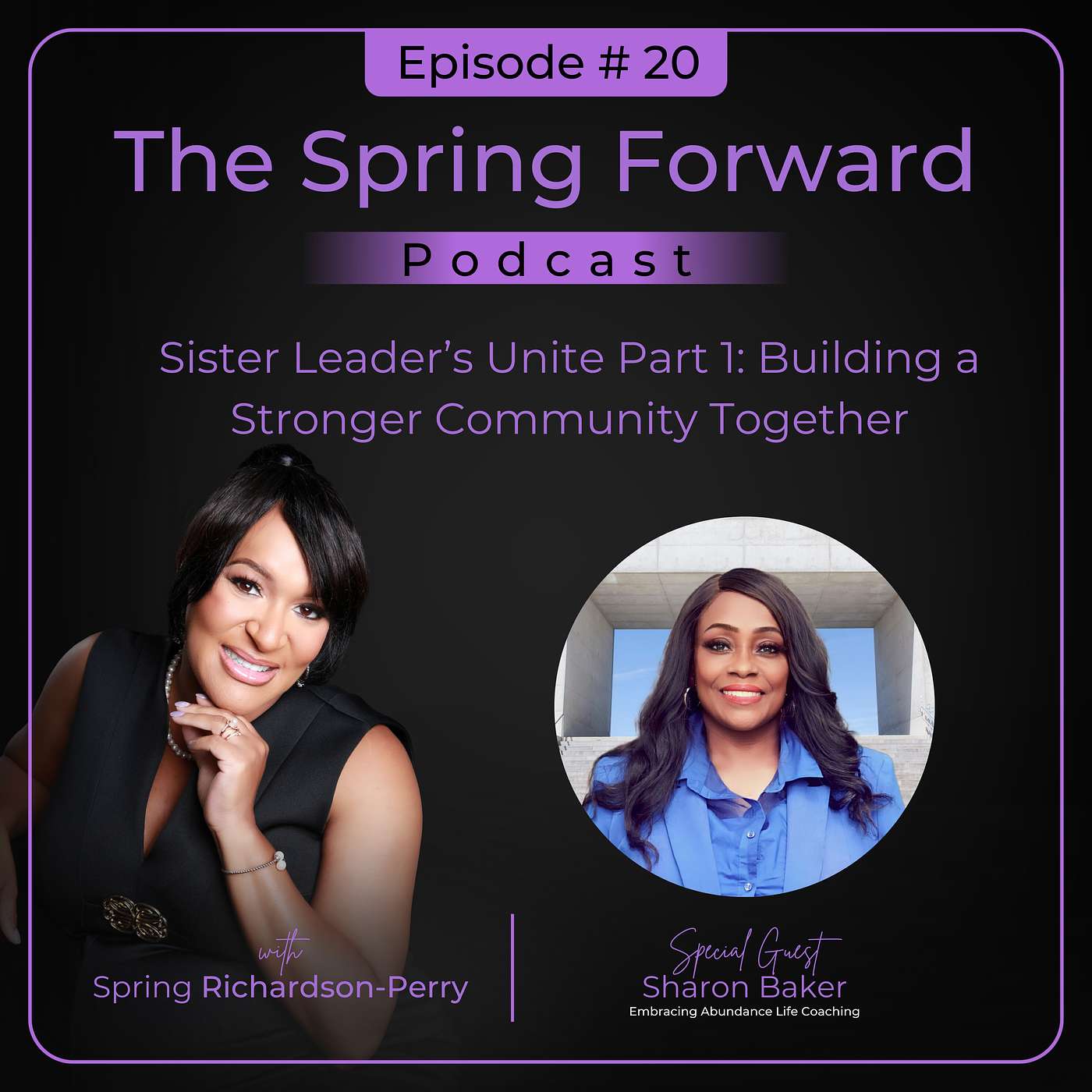 Sister Leaders Unite Part 1: Building a Stronger Community Together