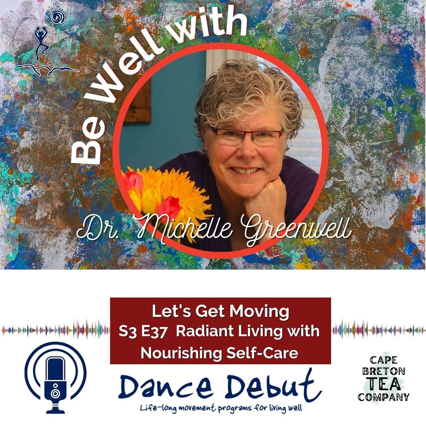 Be Well with Dr. Michelle Greenwell