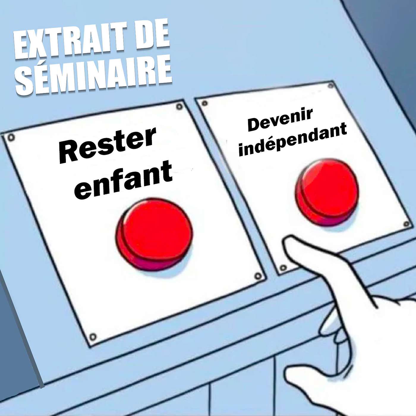 La peur c’est presque toujours l’enfant qui sommeille en vous | Extrait n°2 du séminaire 