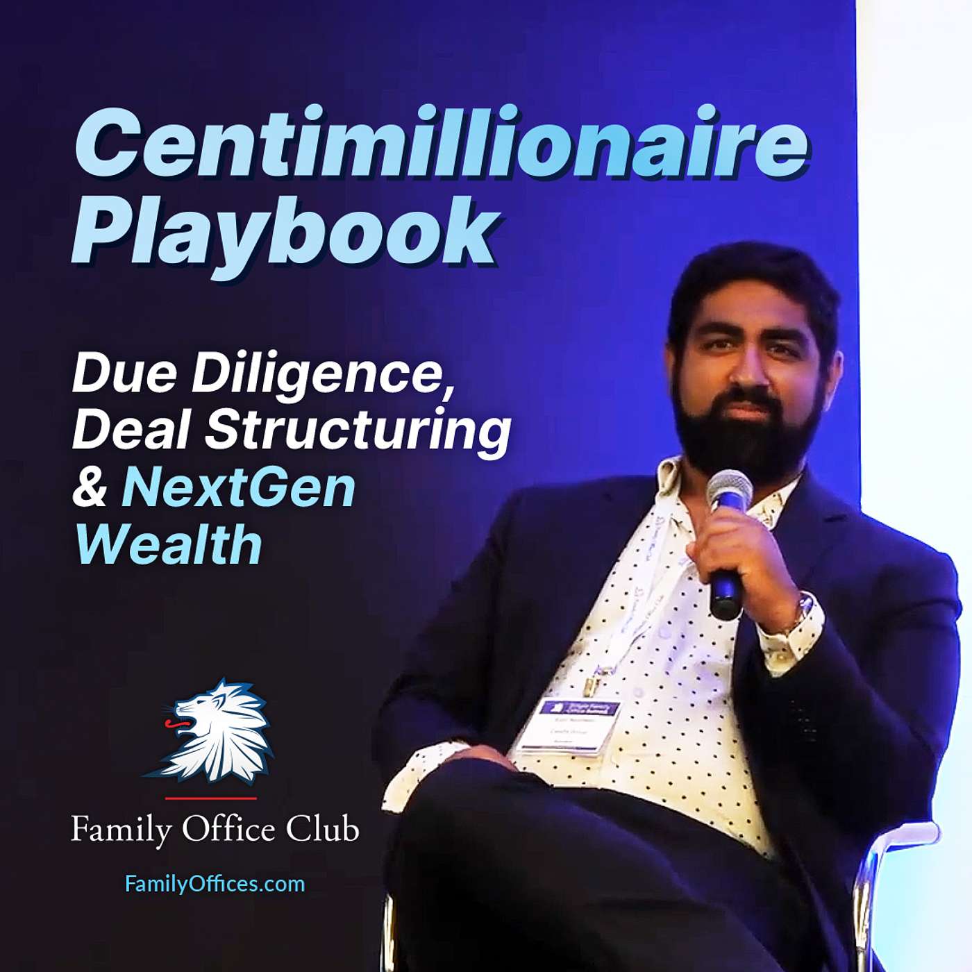 Inside a Modern Multi-Family Office: Global Investing, Deal Structuring & Next-Gen Insights