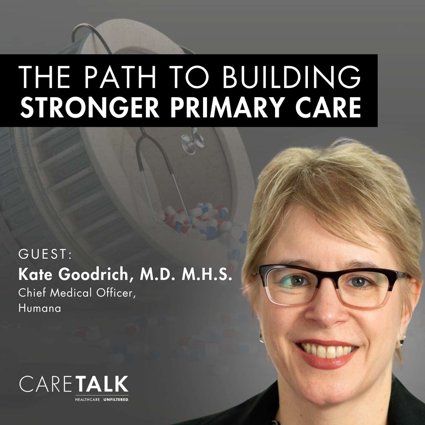 The Path to Building Stronger Primary Care w/ Kate Goodrich