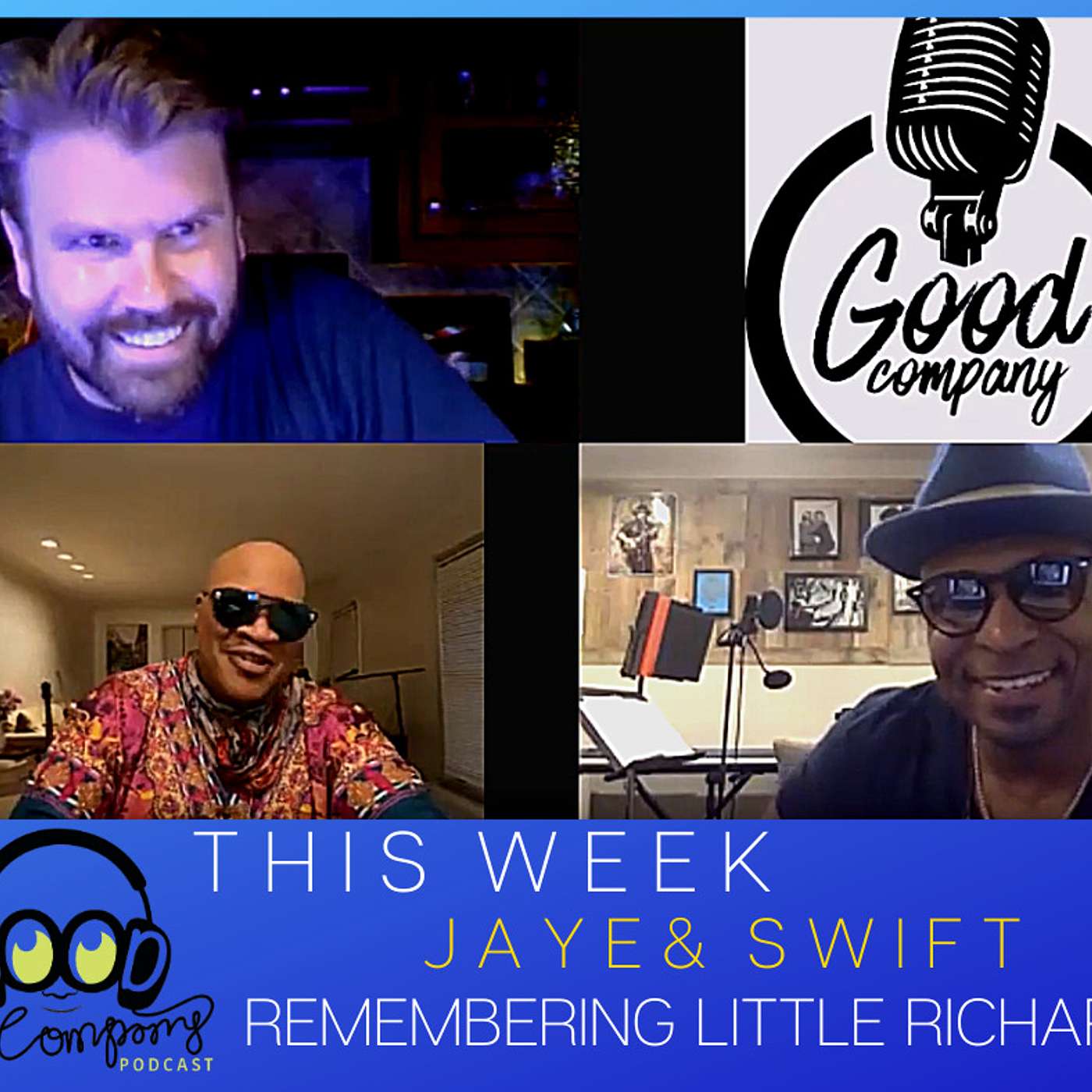 Jaye Nelson & Swift - Remembering Little Richard - Ep019