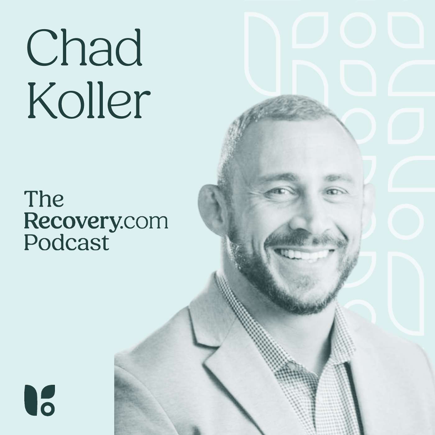 From Insight to Impact: Chad Koller's Vision for Revolutionary Addiction Care (Season 2, Episode 2))