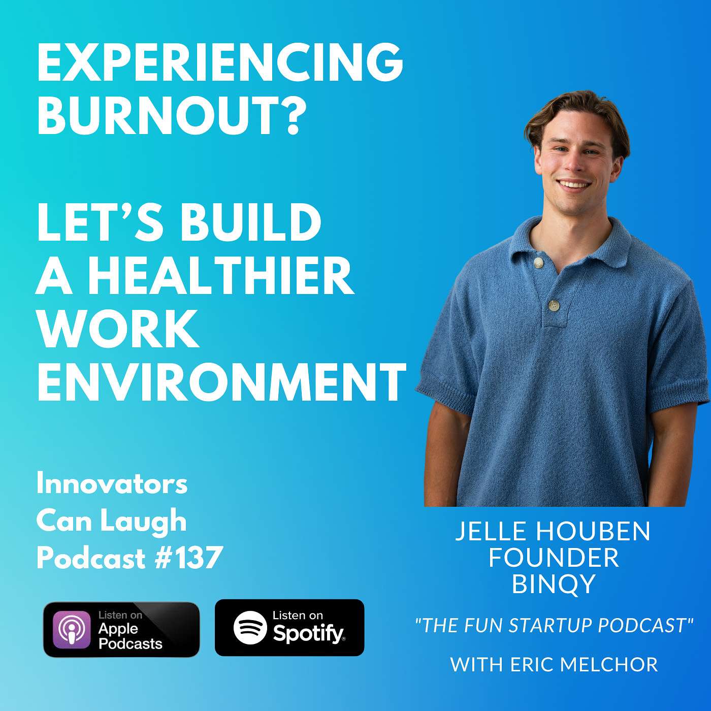 From burnout to depression to creating a platform that improves employees well being with Jelle Houben from Binqy