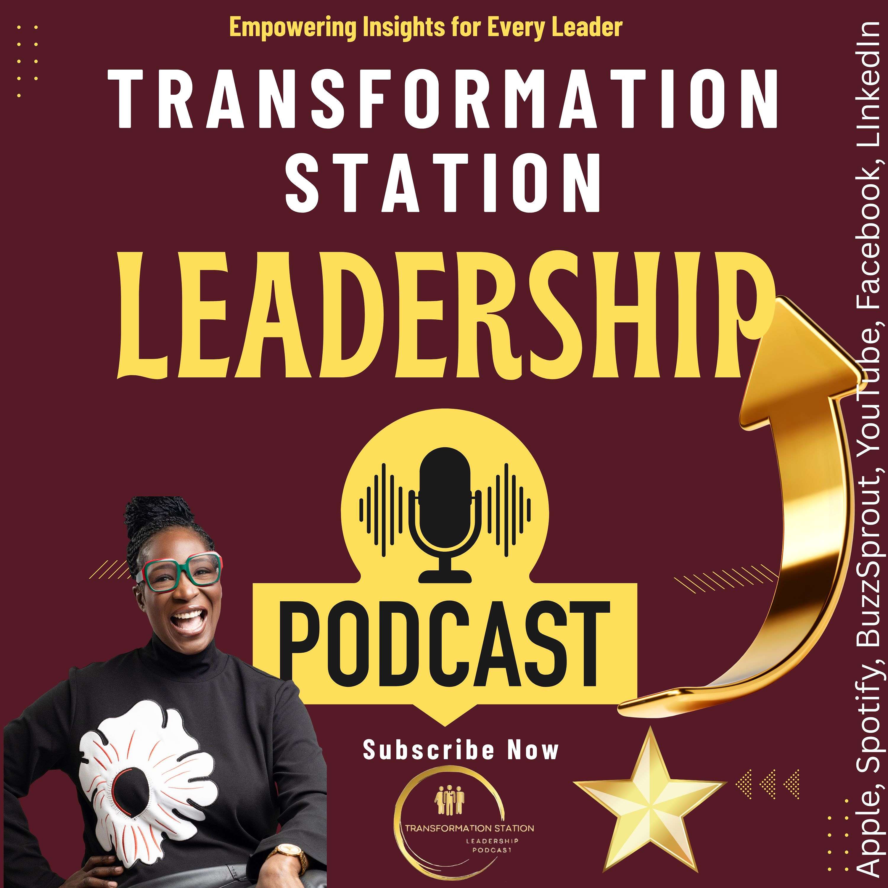 Transformation Station Leadership Podcast