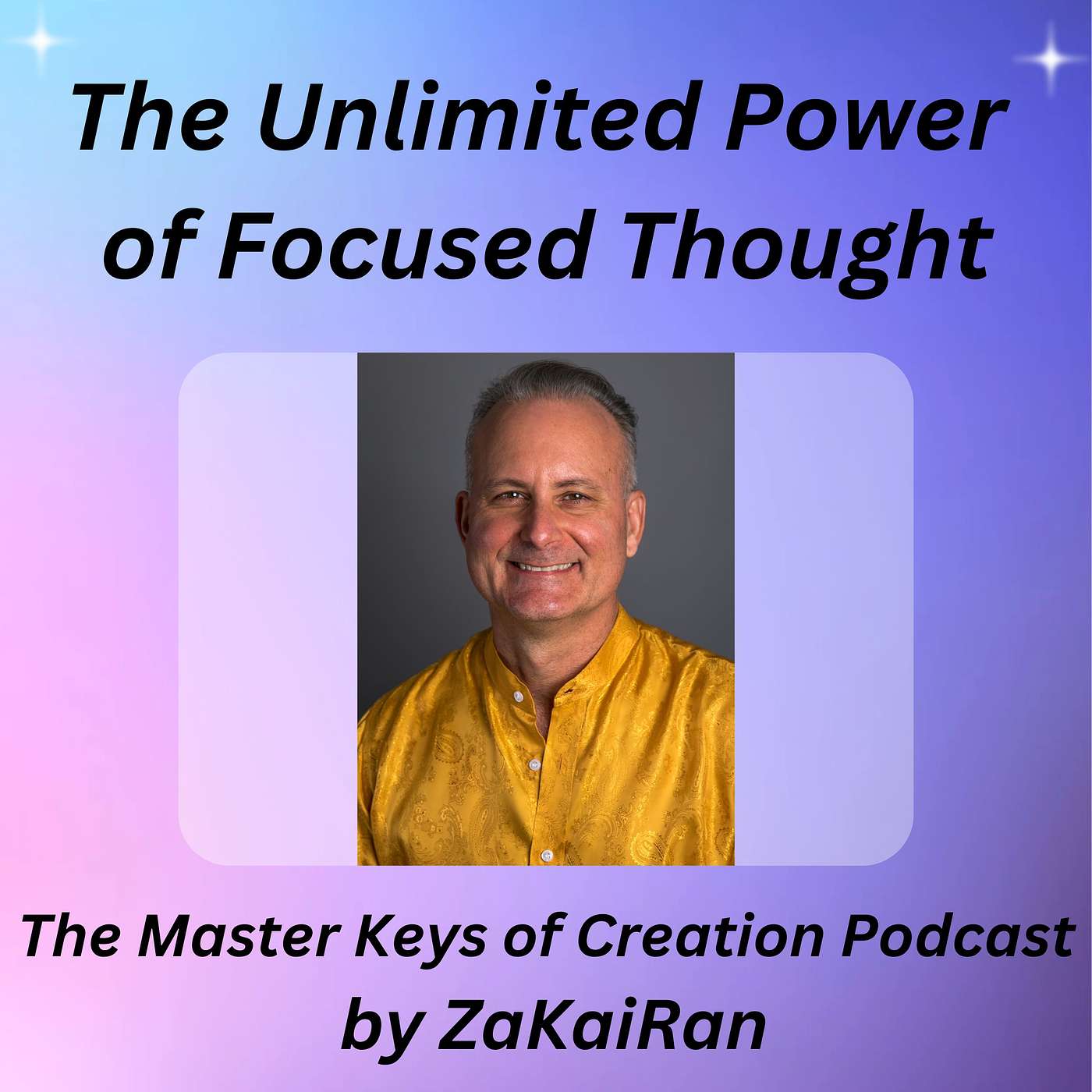 The Unlimited Power of Focused Thought episode artwork