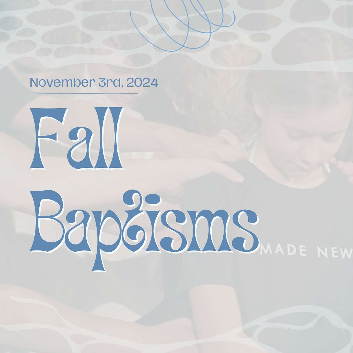 Sunday Service: Baptism Sunday - All Services Combined