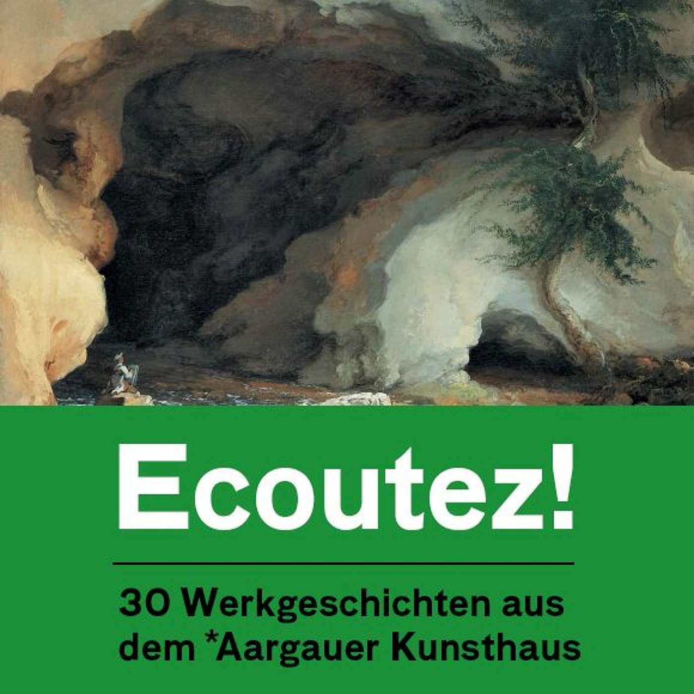 Ecoutez! – 30 Werkgeschichten aus dem Aargauer Kunsthaus