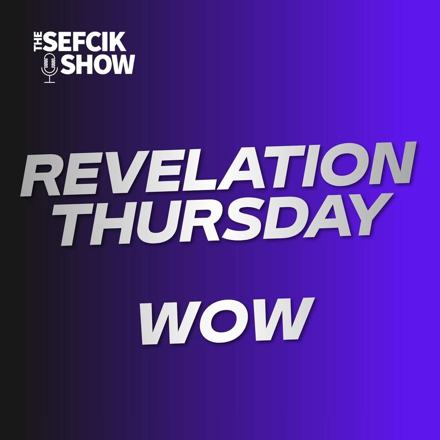Revelation Thursday Wow episode artwork