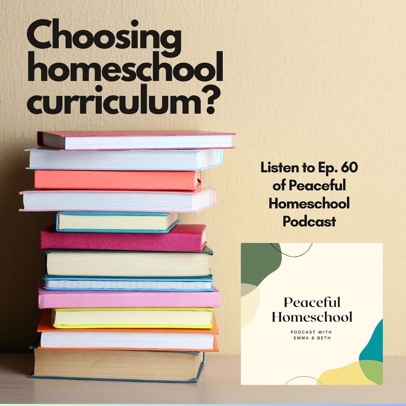 60. Best of Series - Choosing Homeschool Curriculum