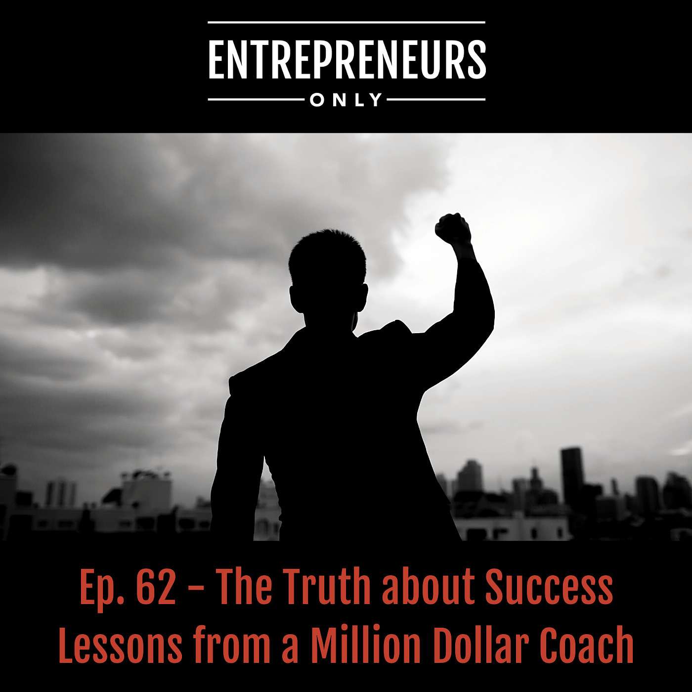 The Truth about Success - Lessons from a Million Dollar Coach