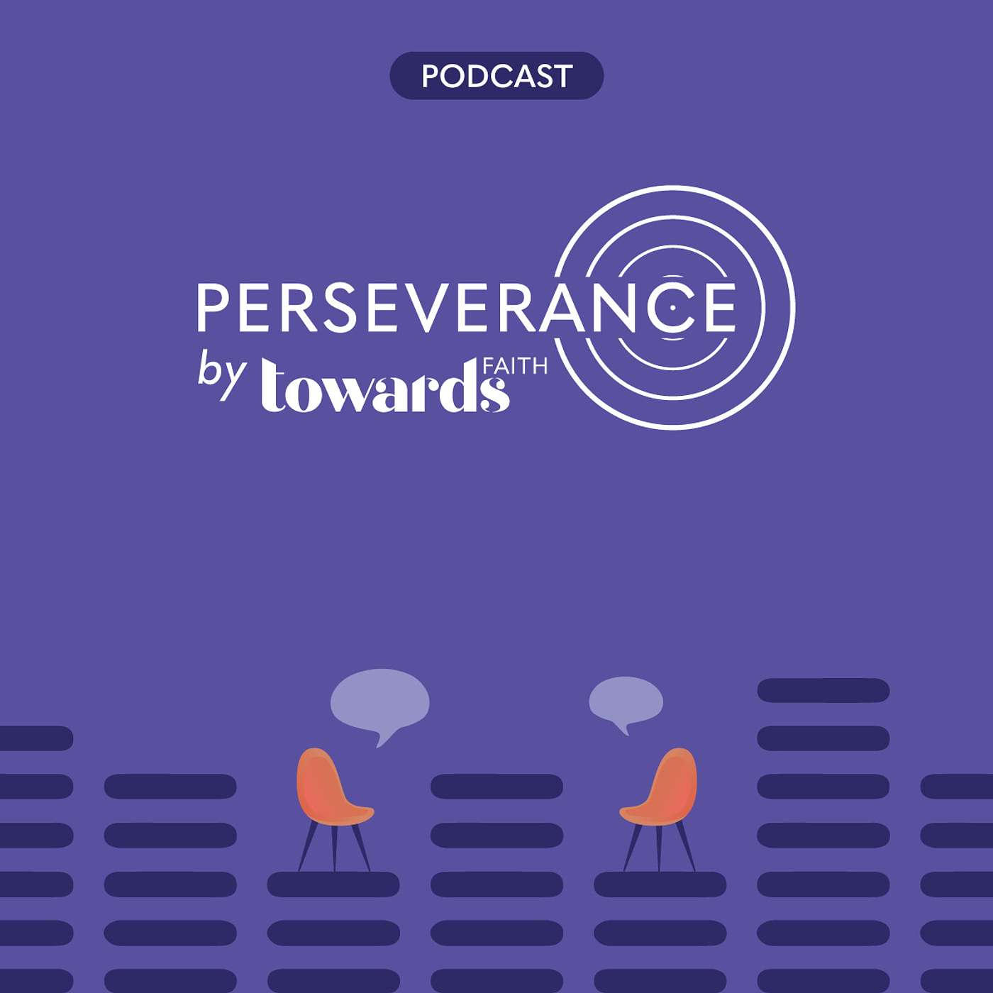 Perseverance Podcast by Towards Faith