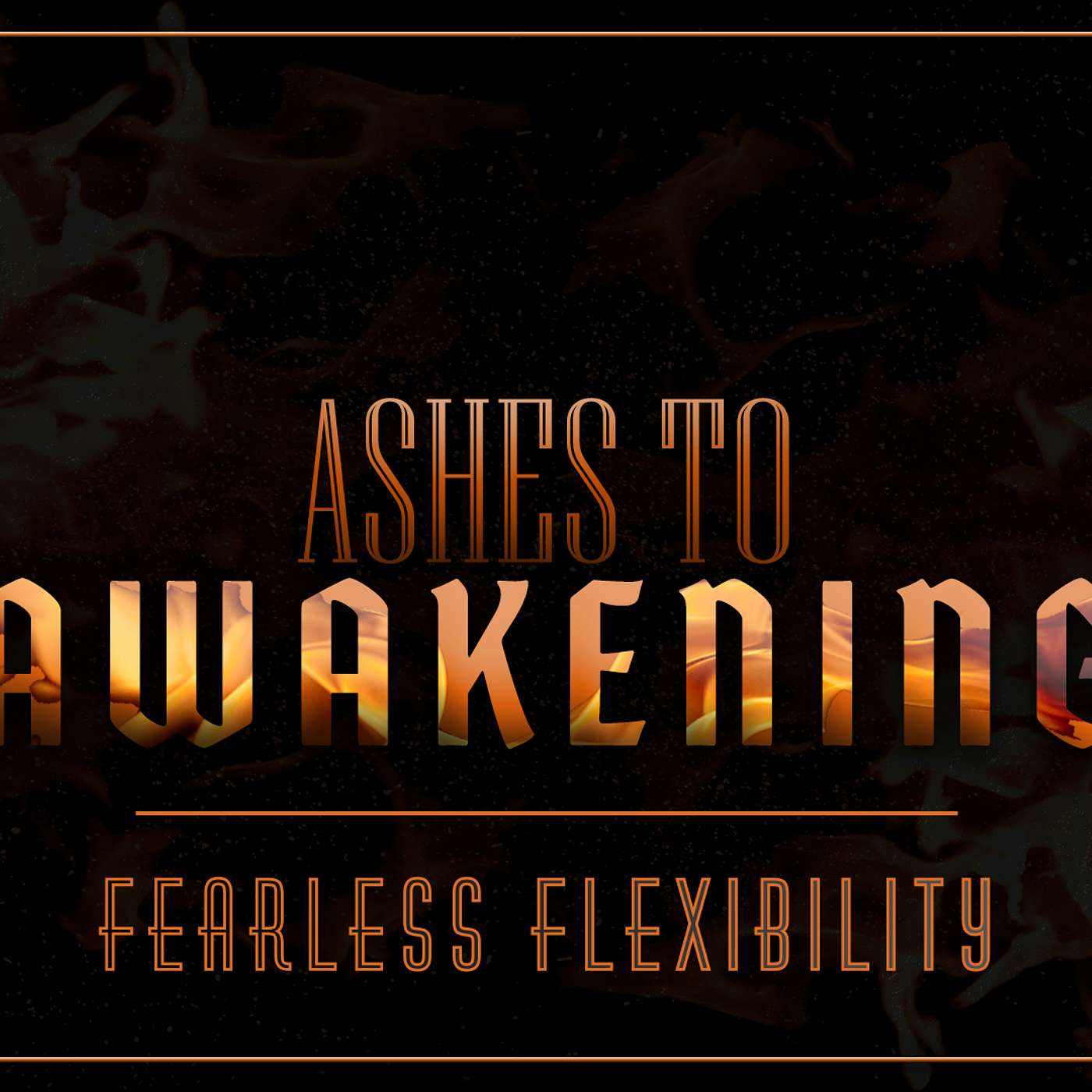 Ashes to Awakening - Fearless Flexibility (John 12:12-19, Zechariah 9:9) episode artwork