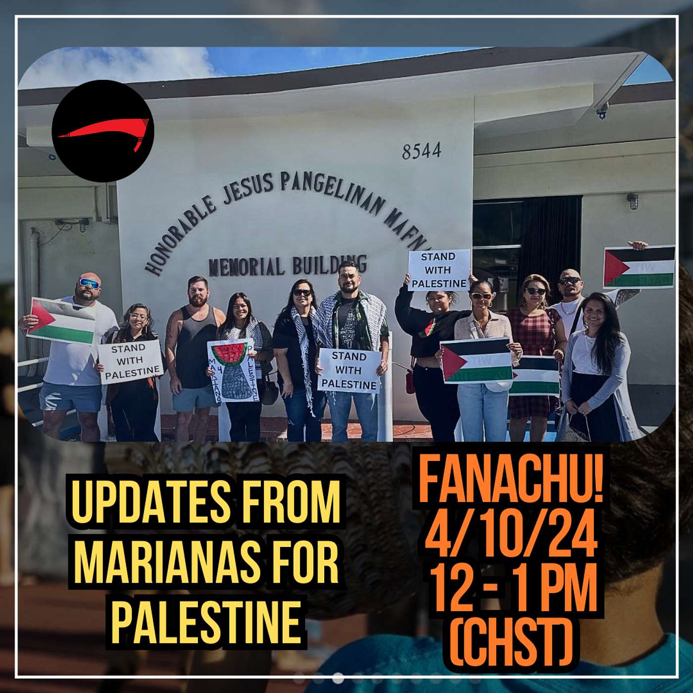 CNMI Ceasefire Resolution and Linking Liberations: Updates from Marianas for Palestine