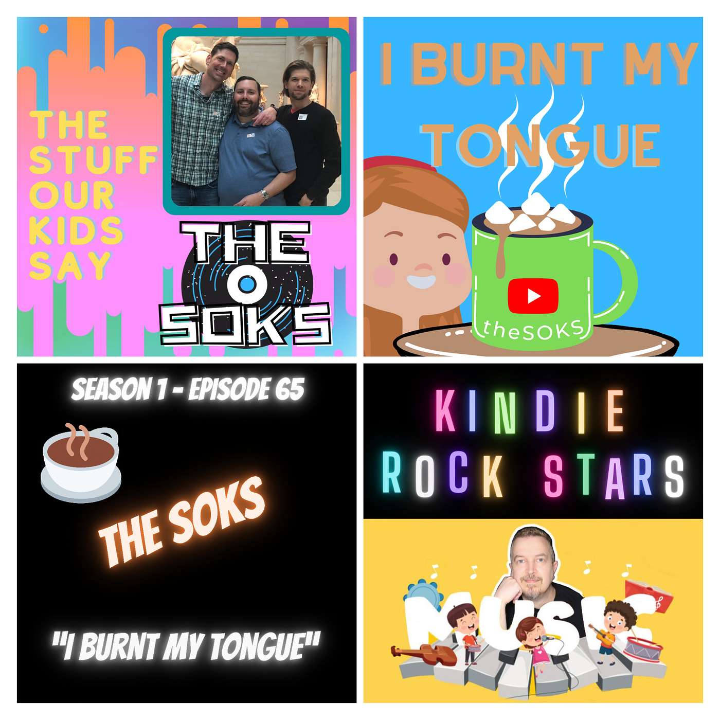 Ep 65 - THE SOKS - I Burnt My Tongue