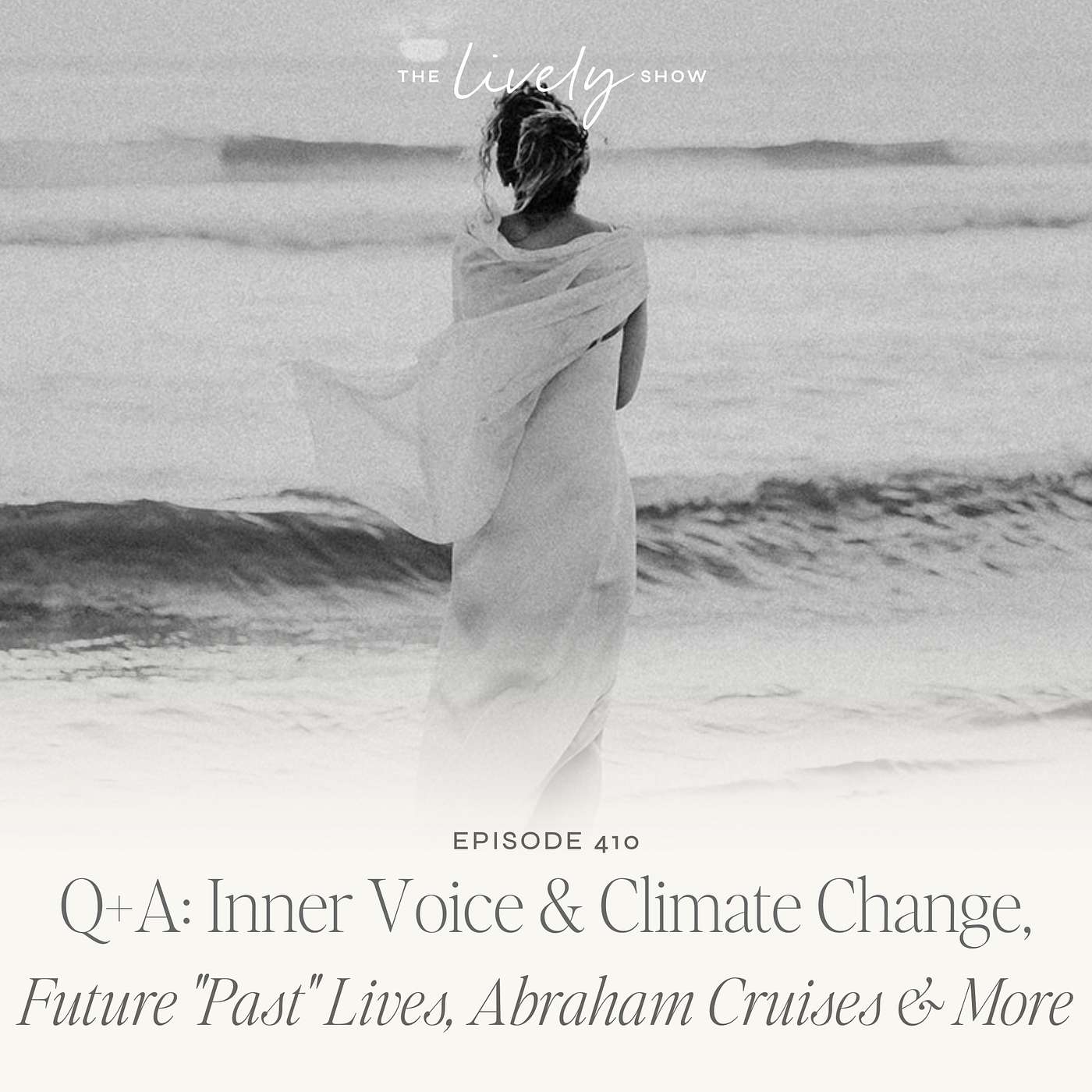 TLS 410 Q+A: Inner Voice & Climate Change, Future "Past" Lives, Abraham Cruises & More episode artwork