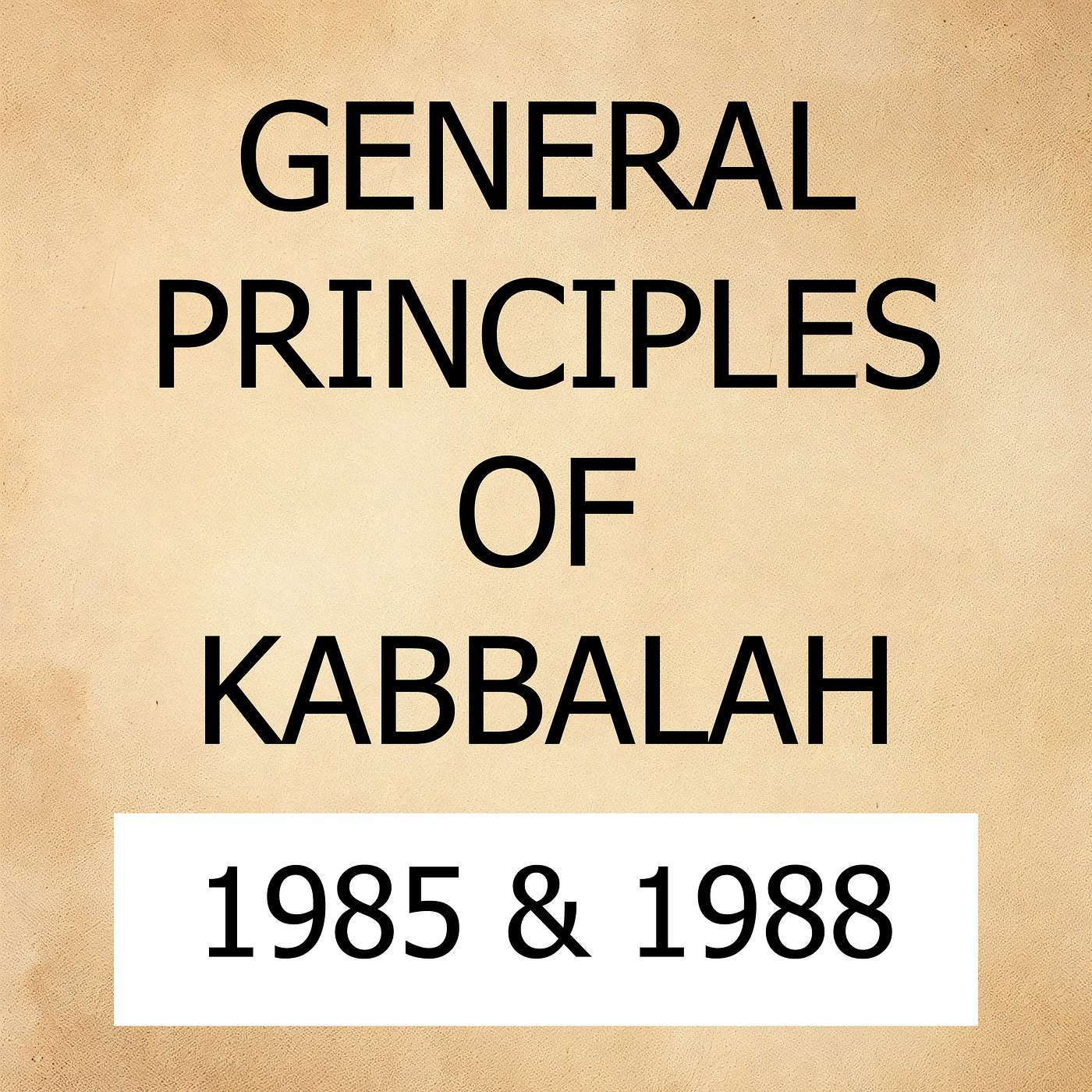 GENERAL PRINCIPLES of KABBALAH cover art