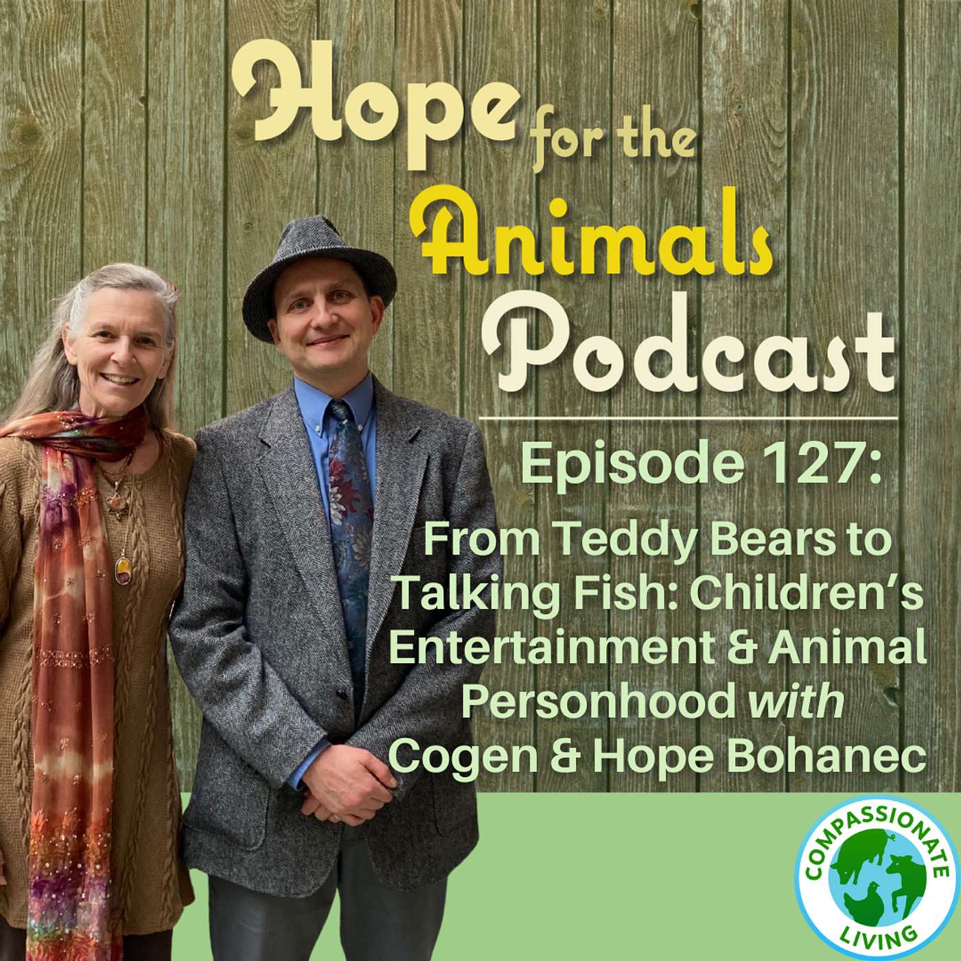 From Teddy Bears to Talking Fish: Children’s Media and Animal Personhood with Cogen and Hope Bohanec