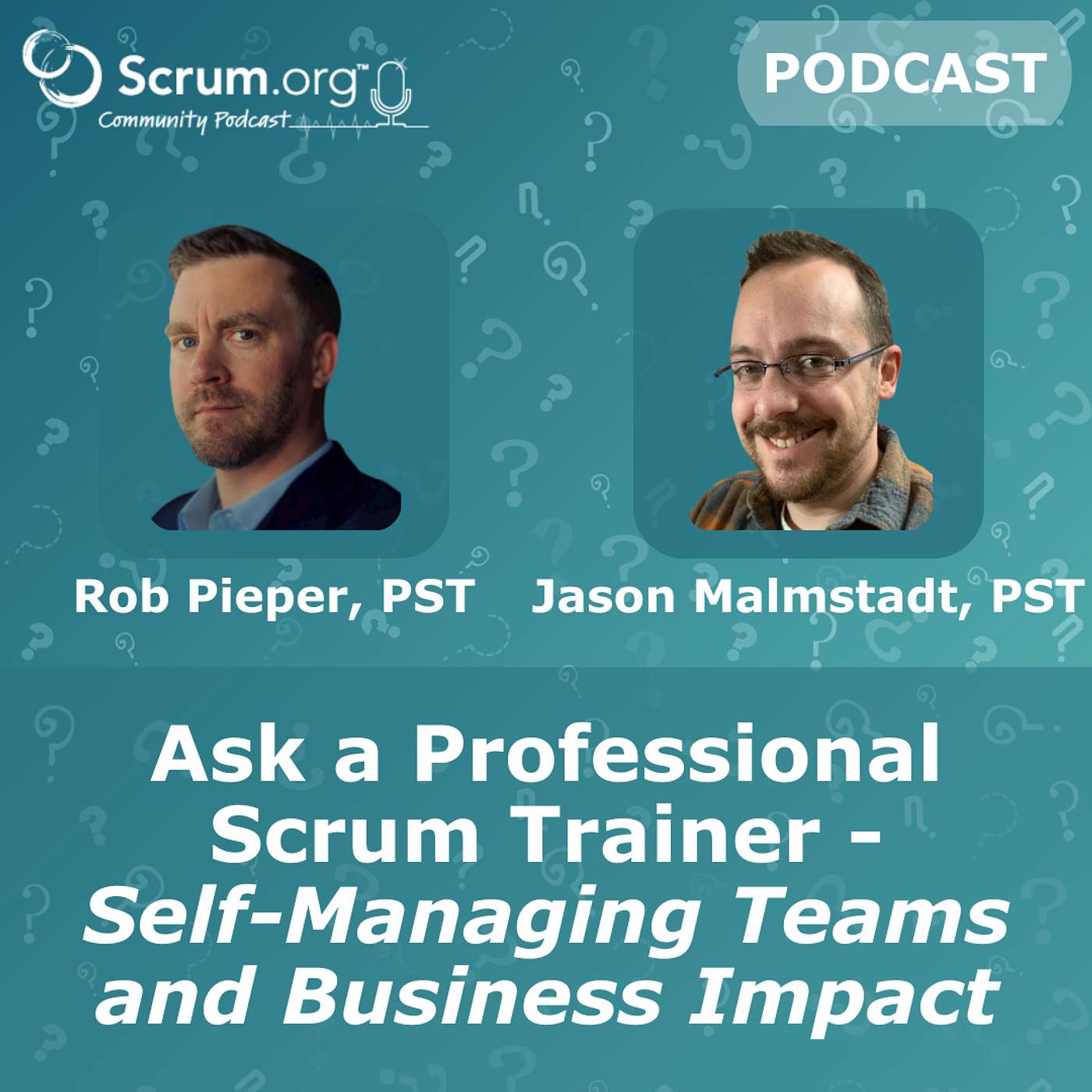 Ask a PST - Unlocking Self-Management: How Teams Thrive with Autonomy Ask a PST - Unlocking Self-Management: How Teams Thrive with Autonomy