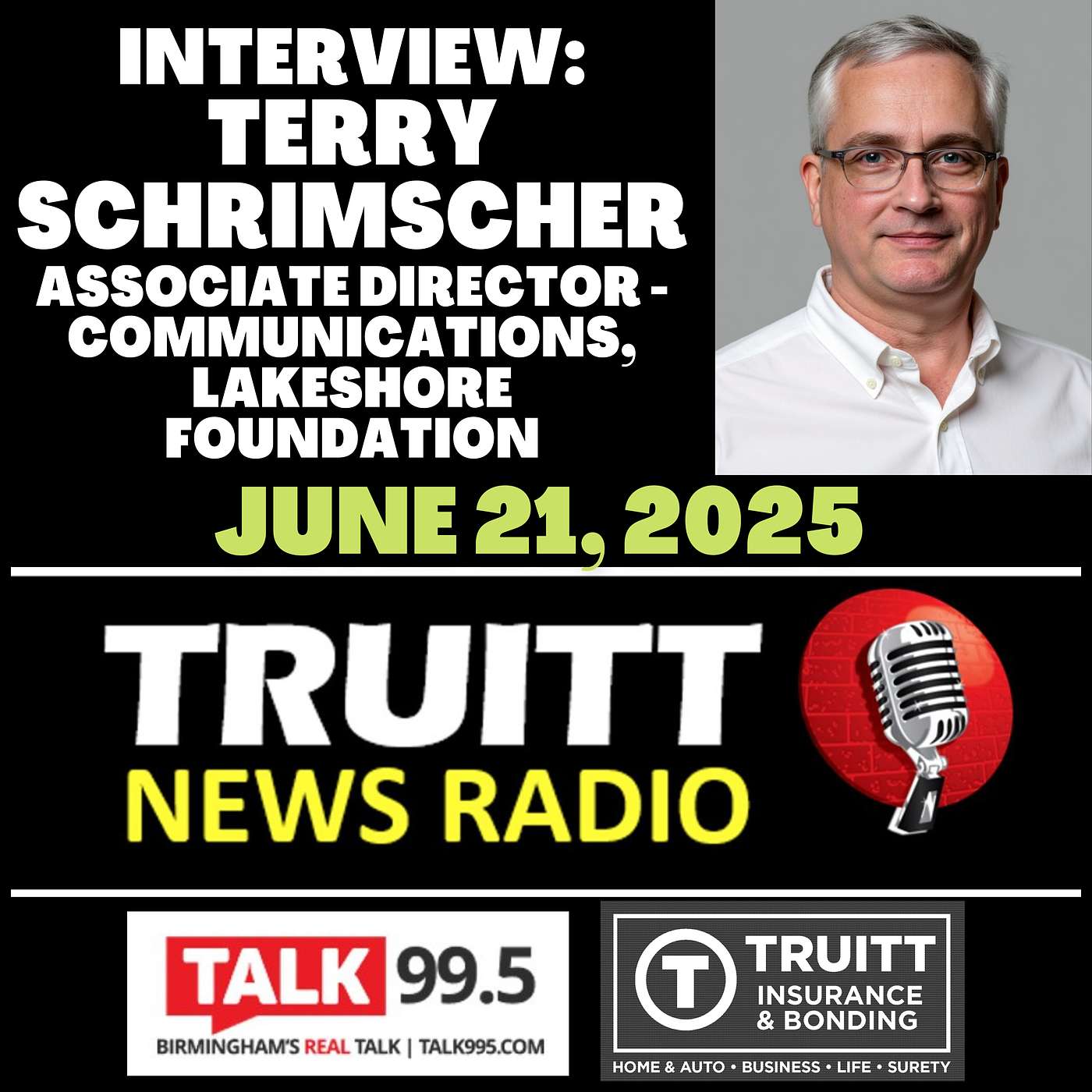 INTERVIEW: Terry Schrimscher (Associate Director - Communications, Lakeshore Foundation) from out 6/21/25 TRUITT NEWS RADIO Show