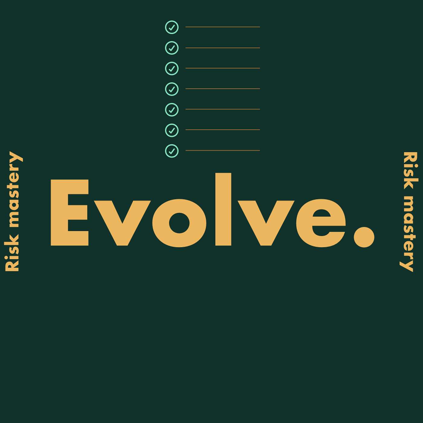 Evolve | Risk Mastery episode artwork