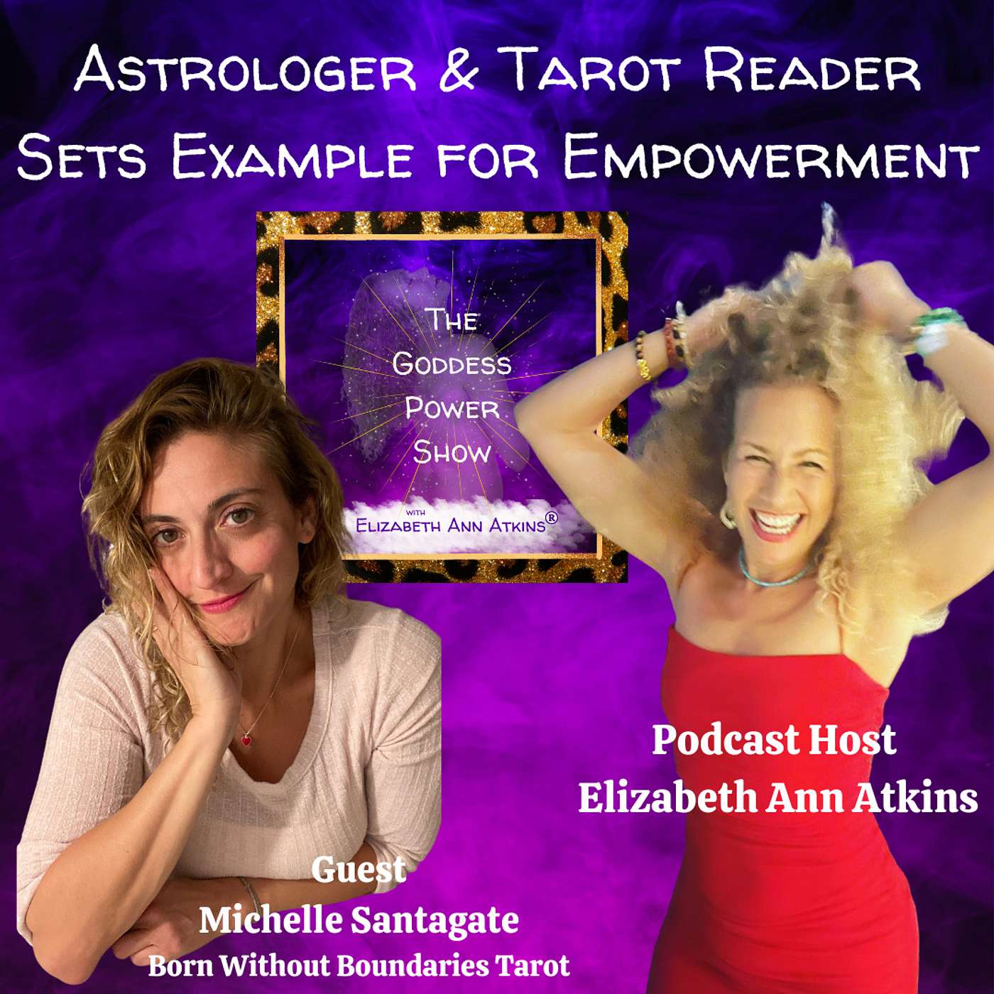 The Goddess Power Show with Elizabeth Ann Atkins
