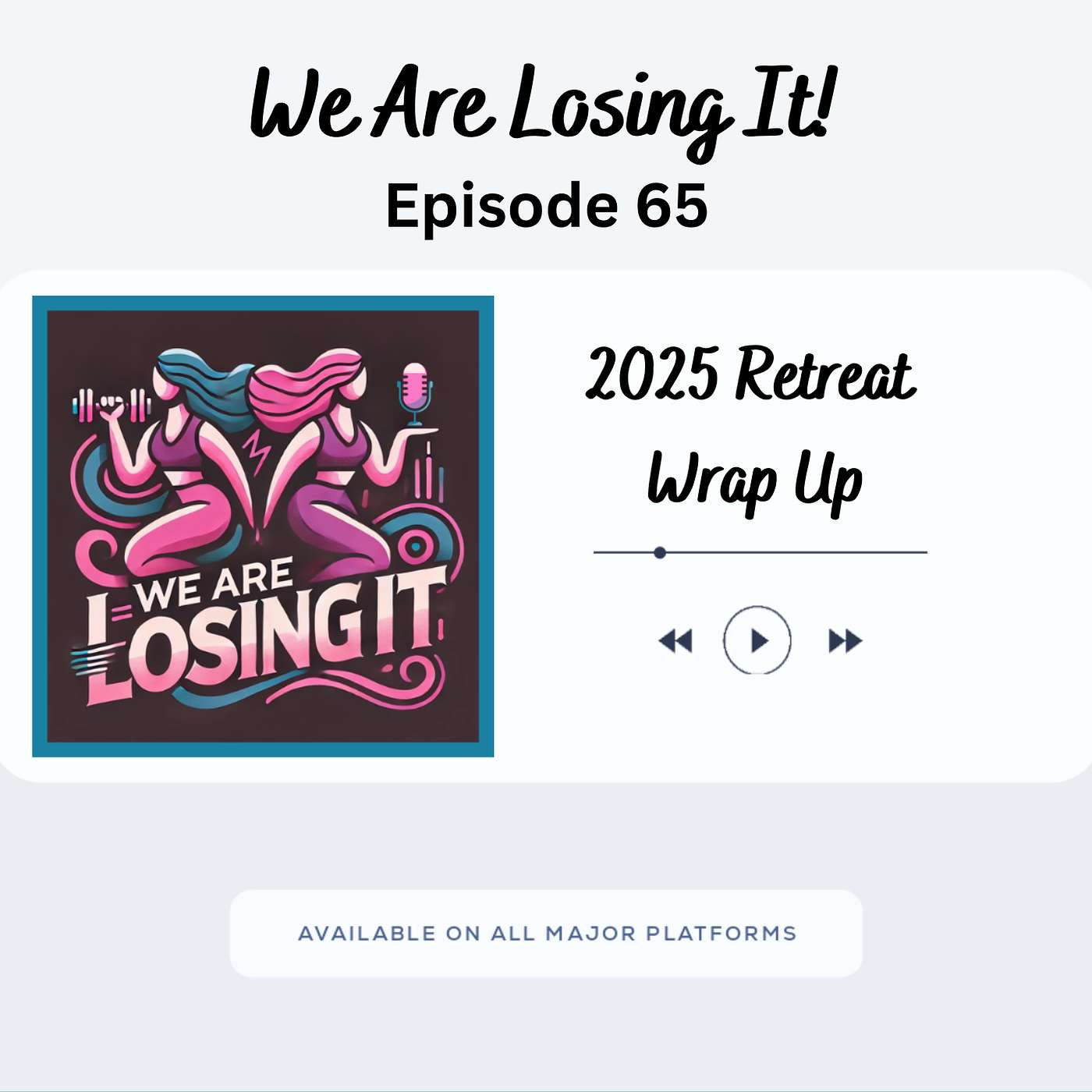 Episode 65: 2025 Retreat Wrap Up Episode 65: 2025 Retreat Wrap Up