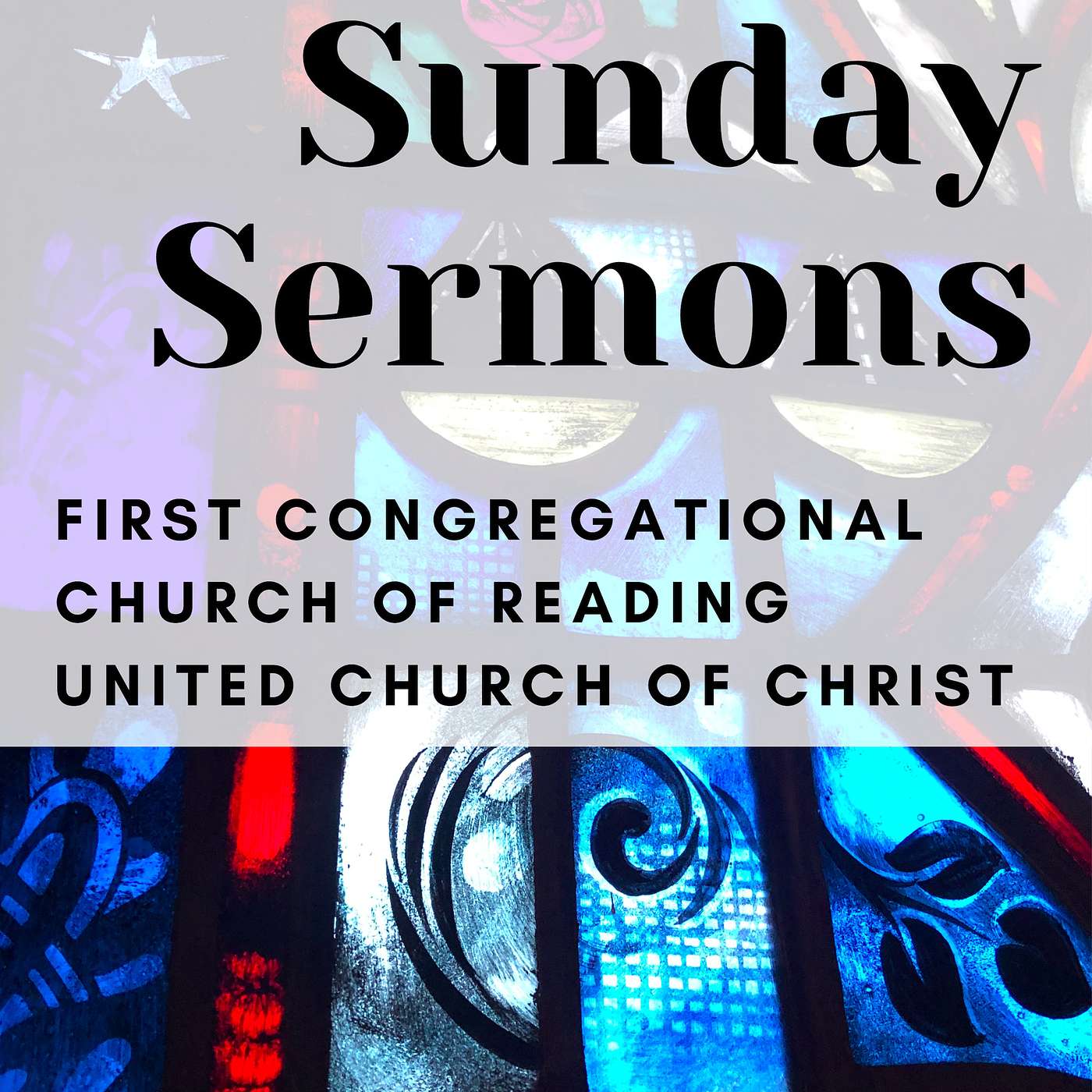 First Congregational Church of Reading UCC - Sunday Sermons podcast artwork