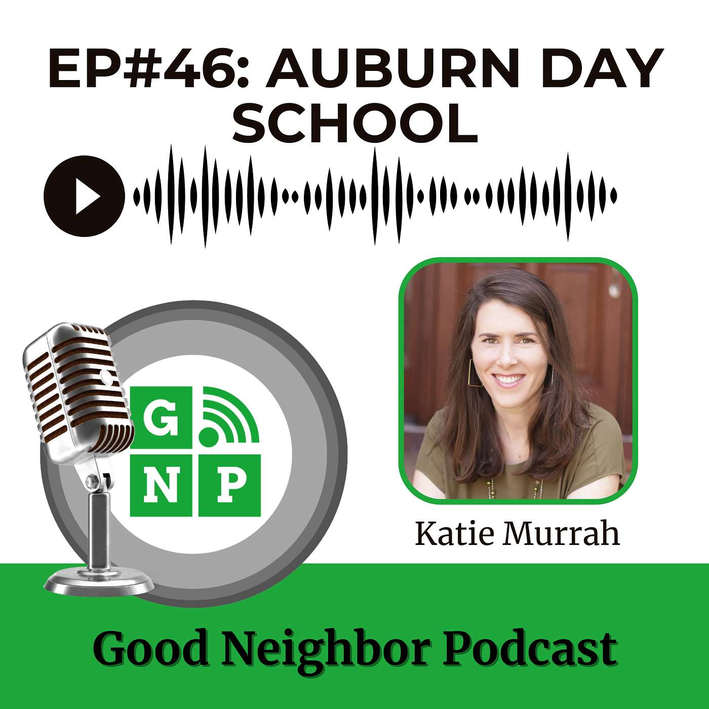 Ep.#46: Shaping Tomorrow's Innovators: Katie Murrah's Vision of Early STEM Education at Auburn Day School