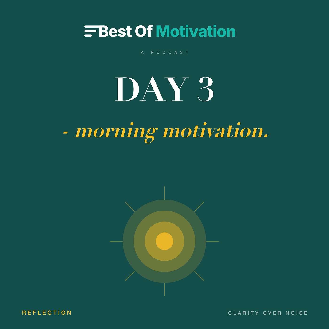 Day 3 - Morning Motivation Minutes