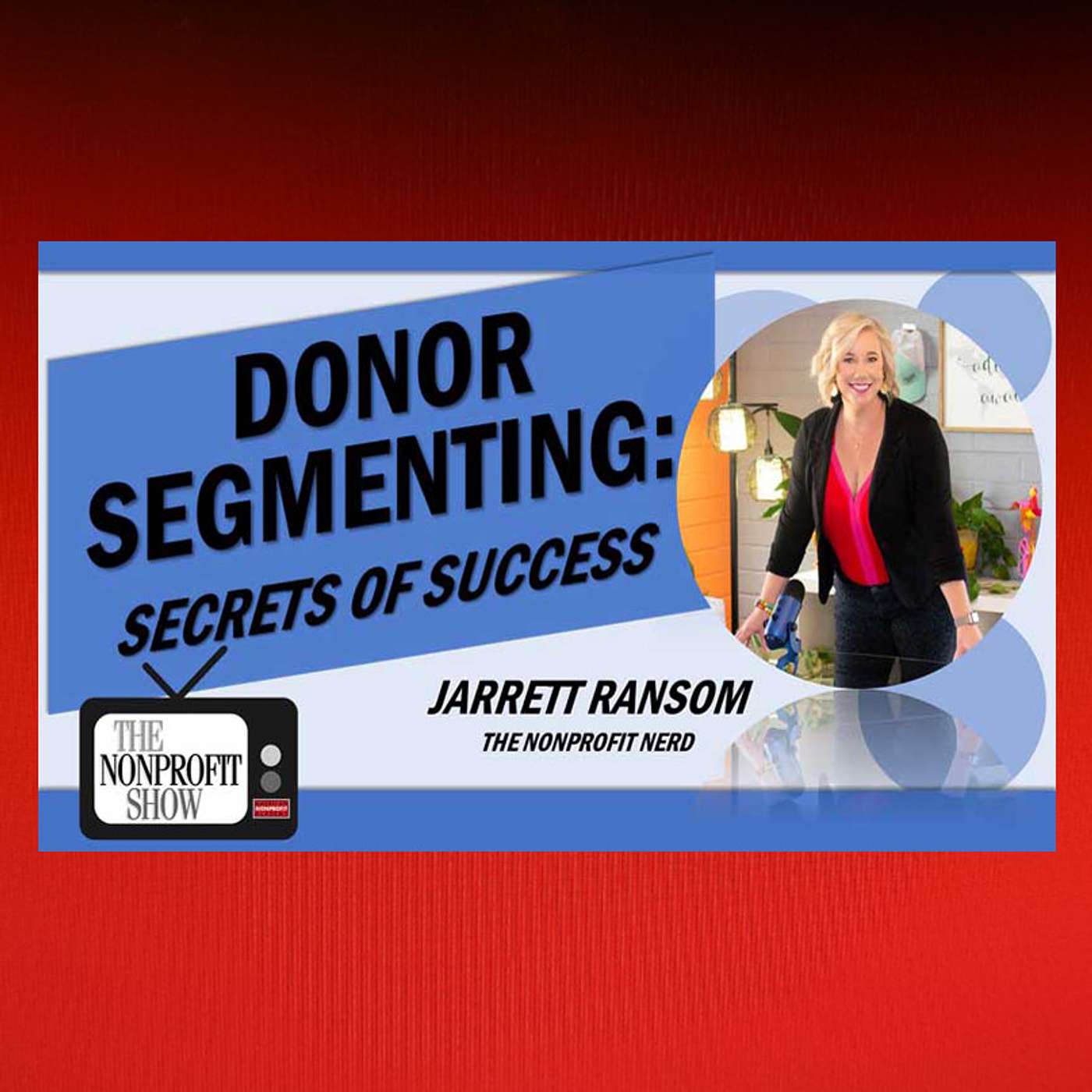 Why Donor Segmenting Is So Important!