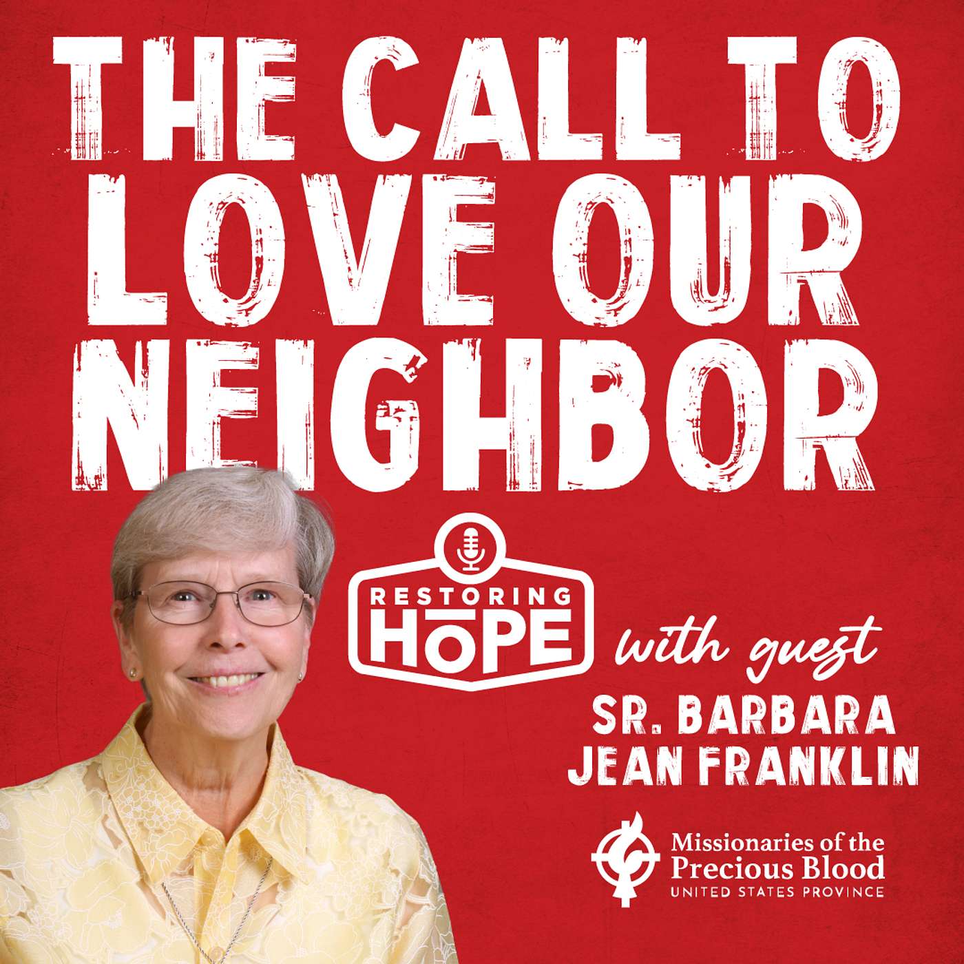 The call to love our neighbor - with Sr. Barbara Jean Franklin episode artwork