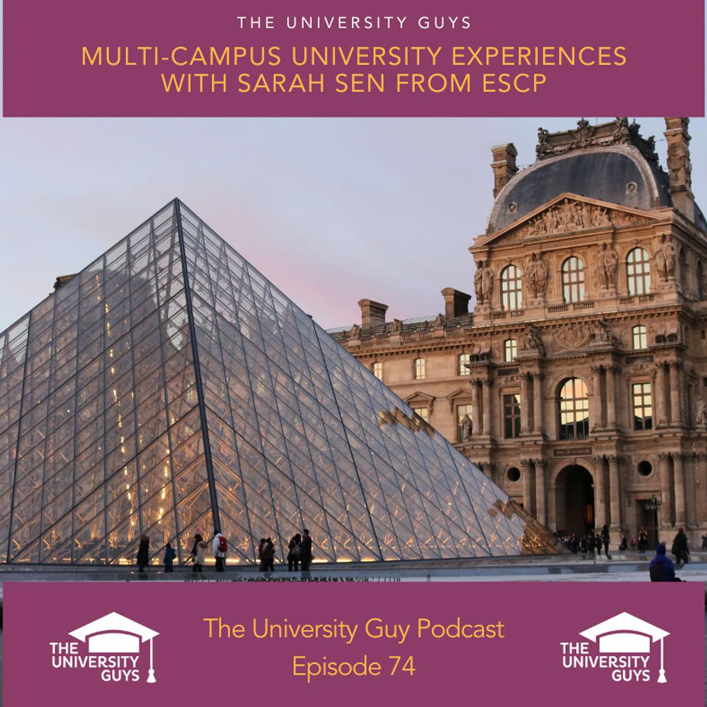 Episode 74: Multi-campus options with Sarah Sen of ESCP