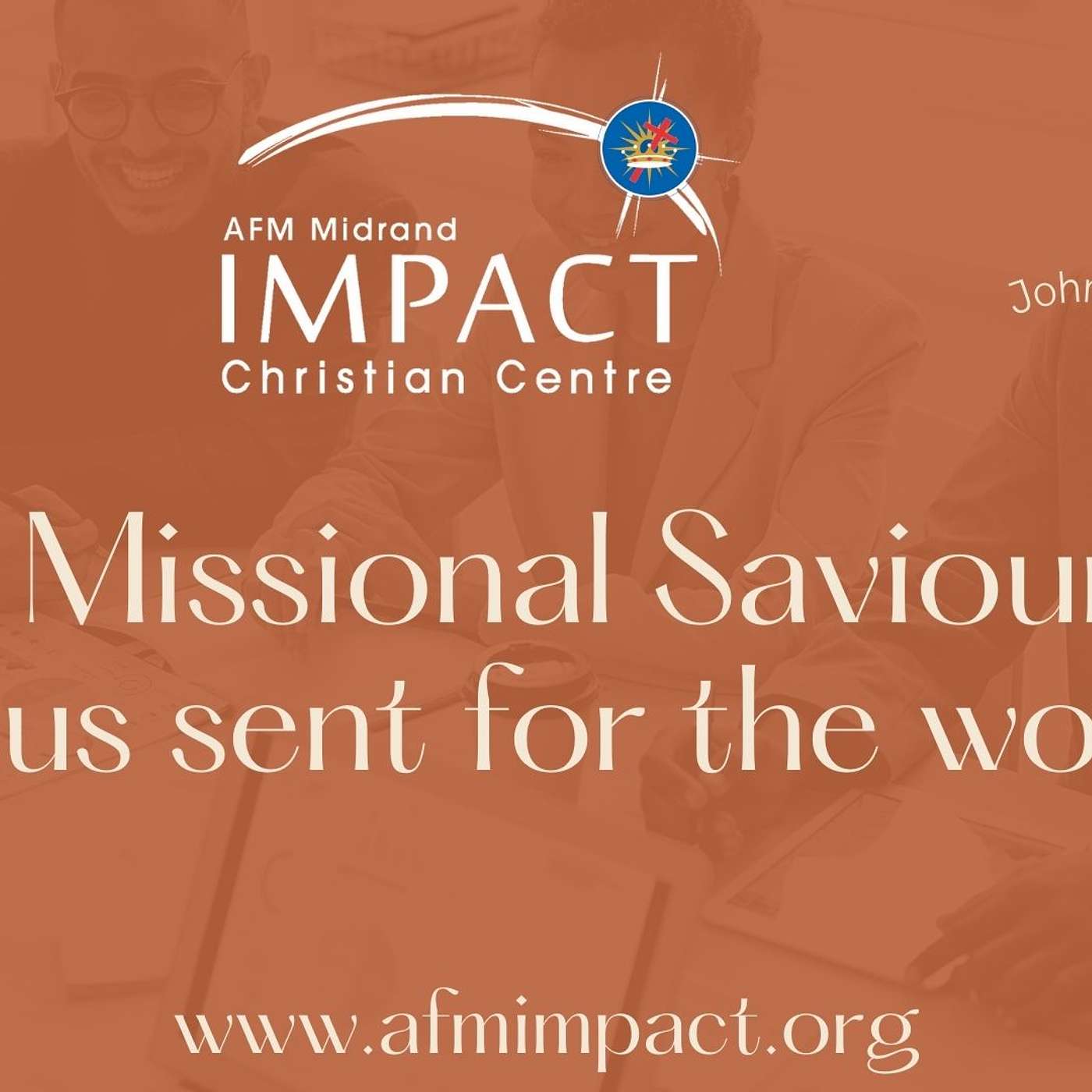 Jesus, The Missional Saviour.