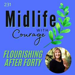 Midlife with Courage™-Flourishing After Forty with Kim Benoy Artwork