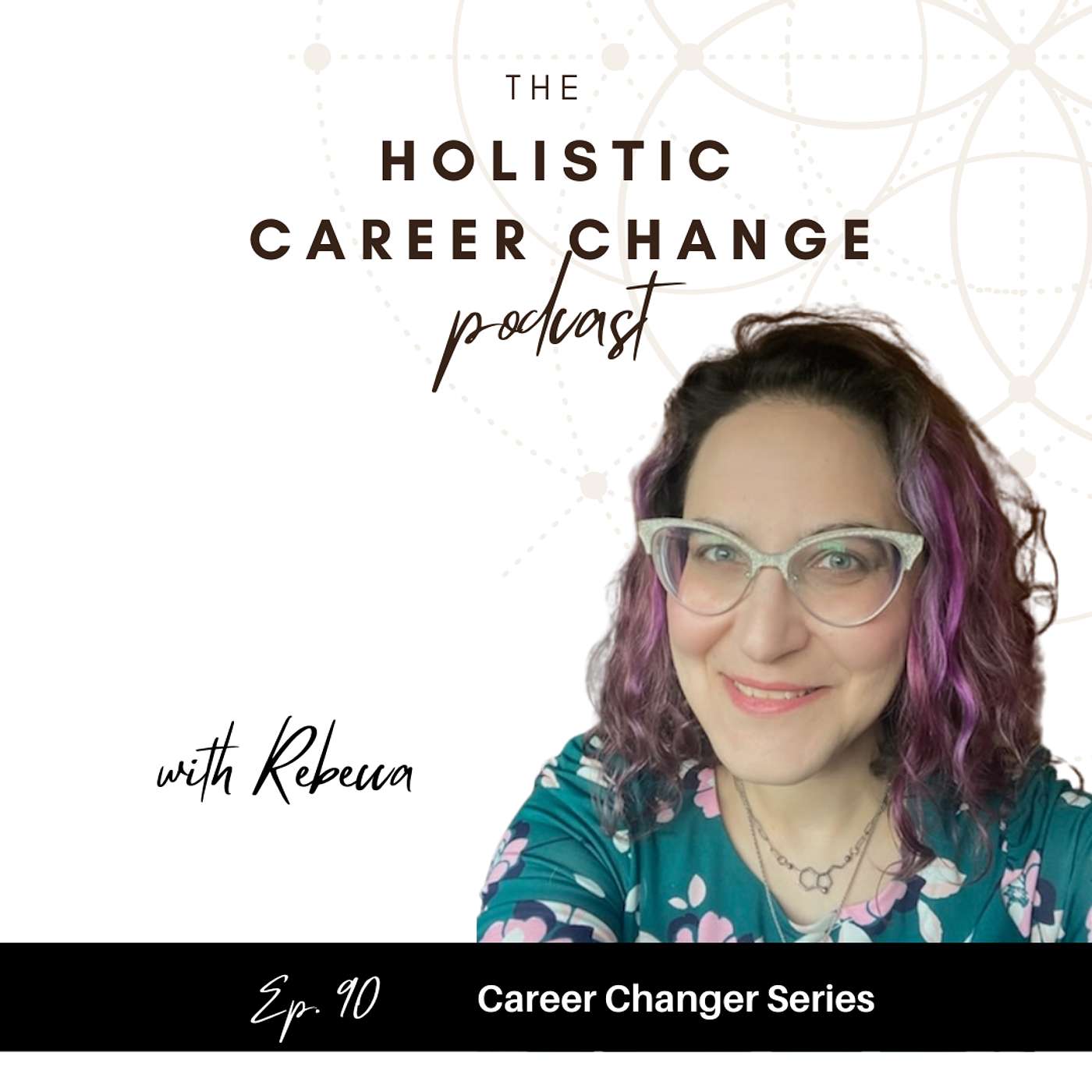 The Holistic Career Change Podcast