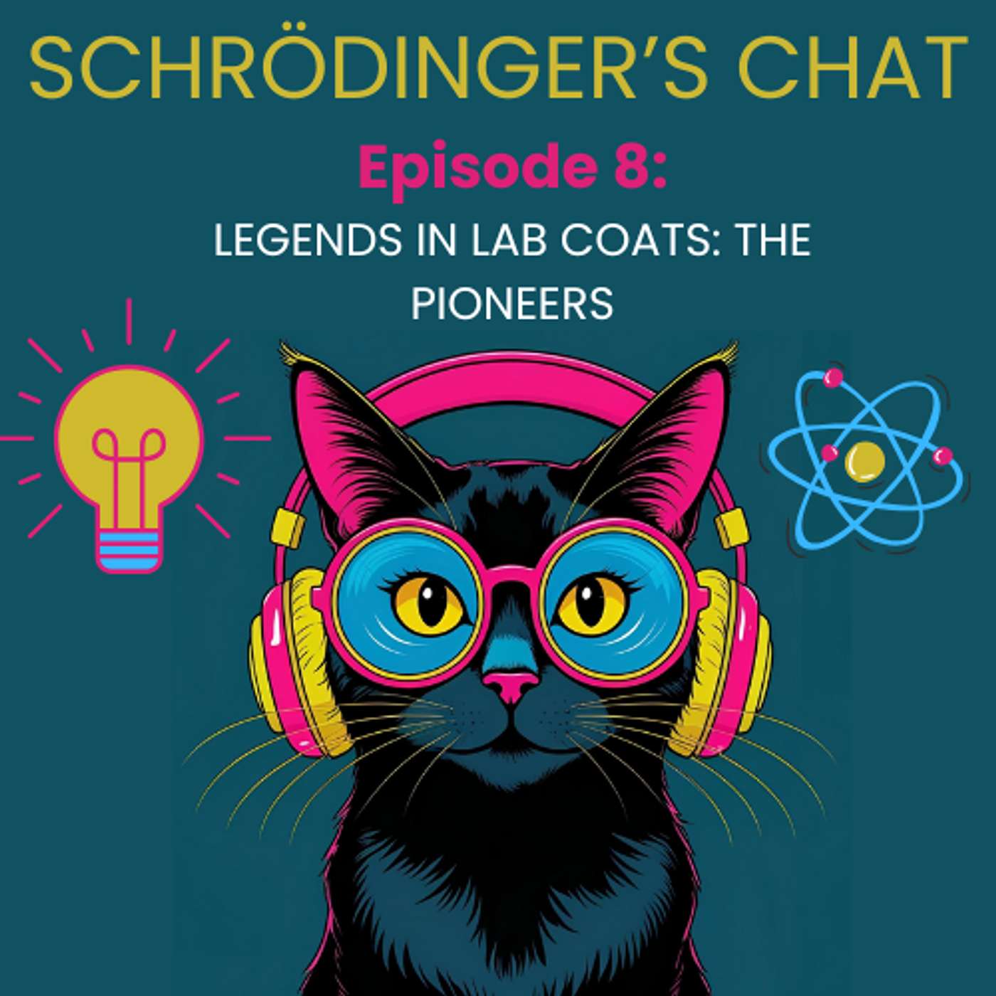 Episode 8: Legends in Lab Coats: The Pioneers