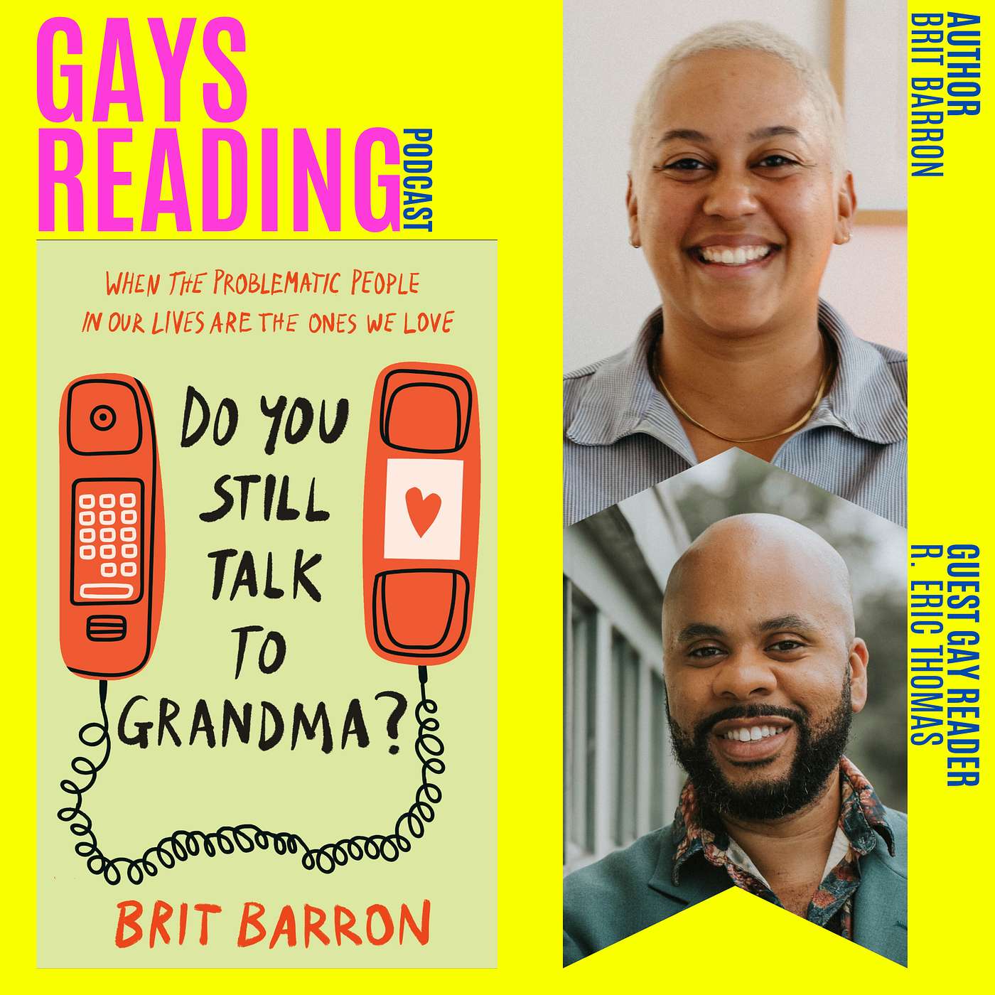 Brit Barron (Do You Still Talk to Grandma?) feat. R. Eric Thomas, Guest Gay Reader