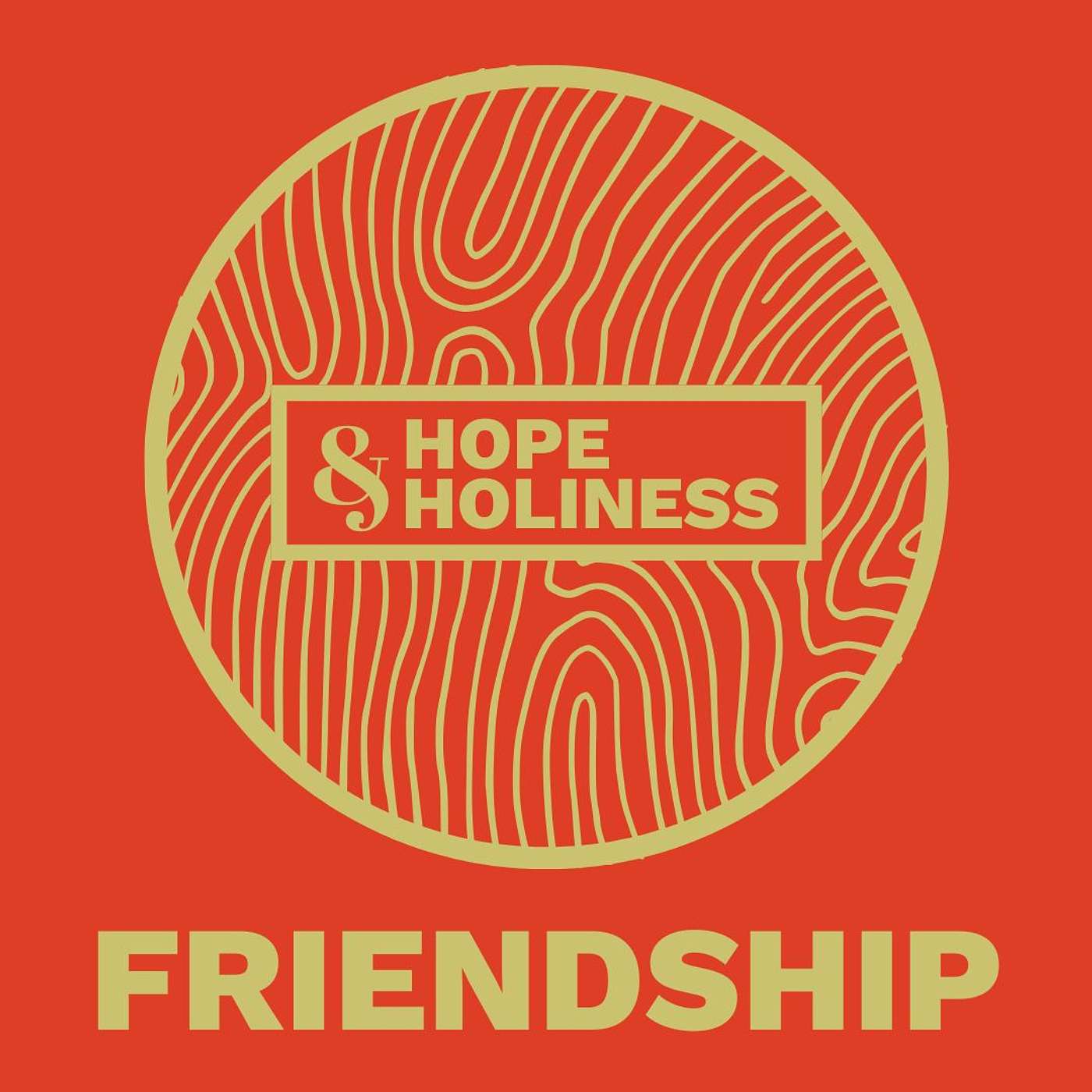 Hope and Holiness | 1 Thessalonians  | Friendship episode artwork
