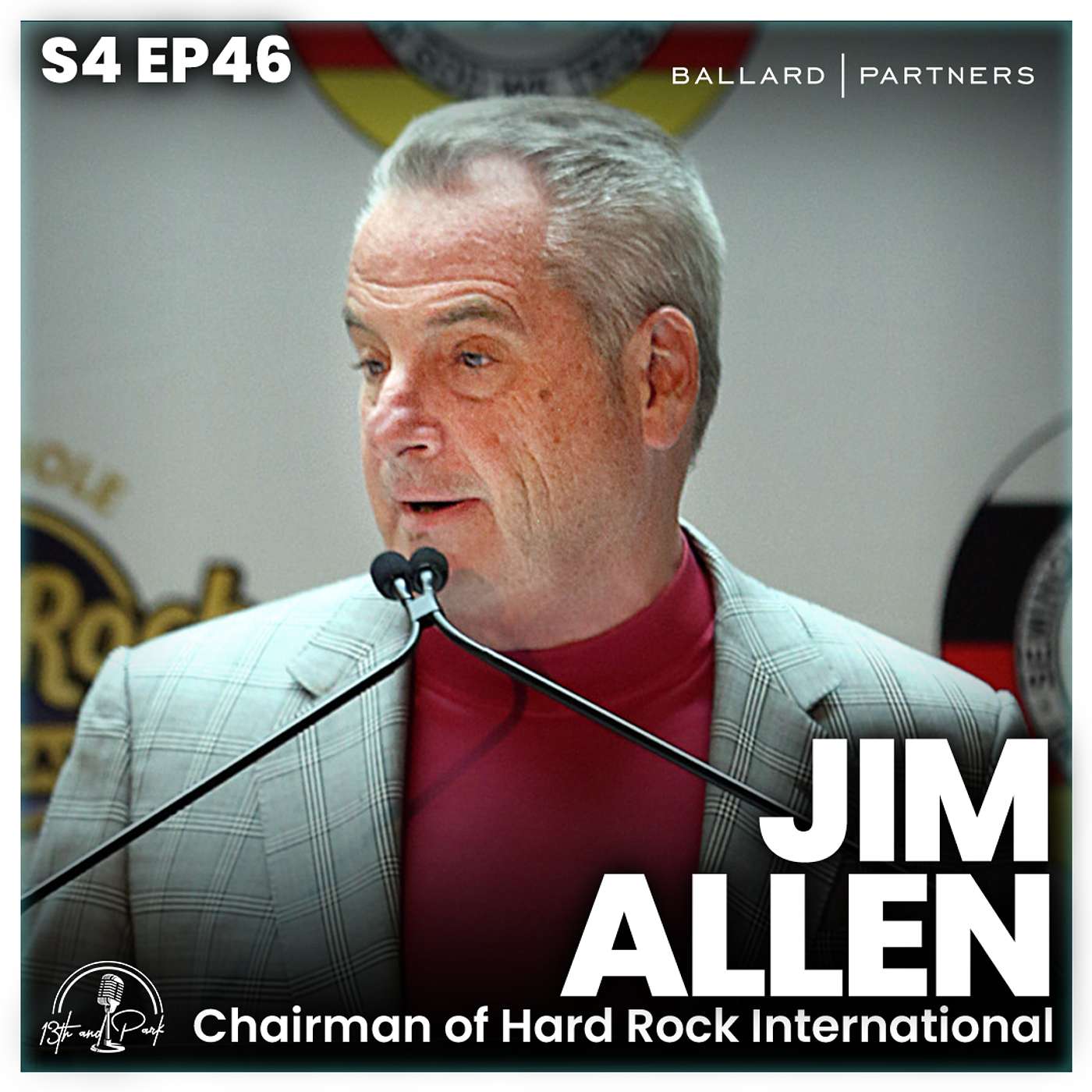 Jim Allen on Hard Rock, Sports Betting, and the Future of Gaming | 13th and Park episode artwork