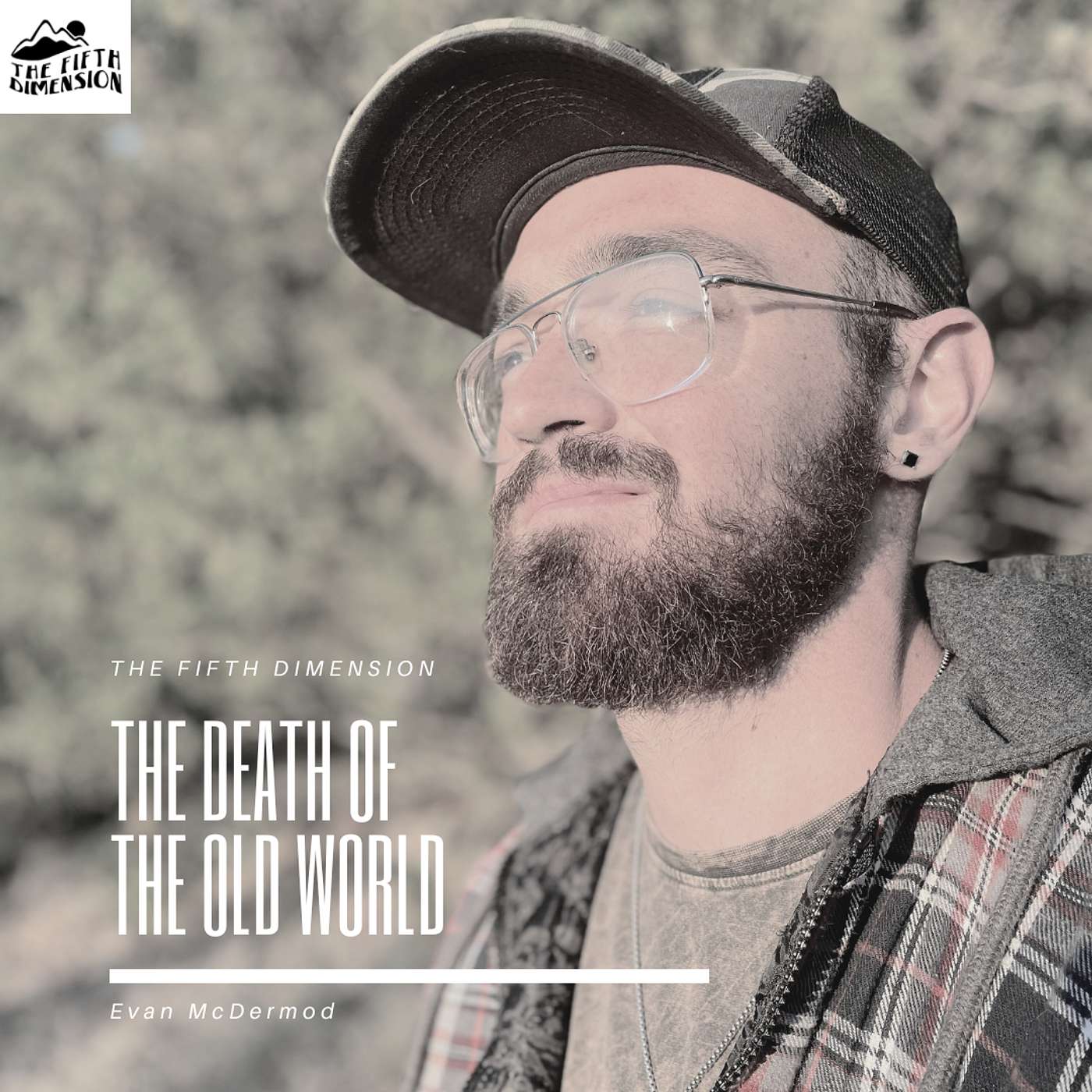 The Death of the Old World: Initiation into an Age of Truth