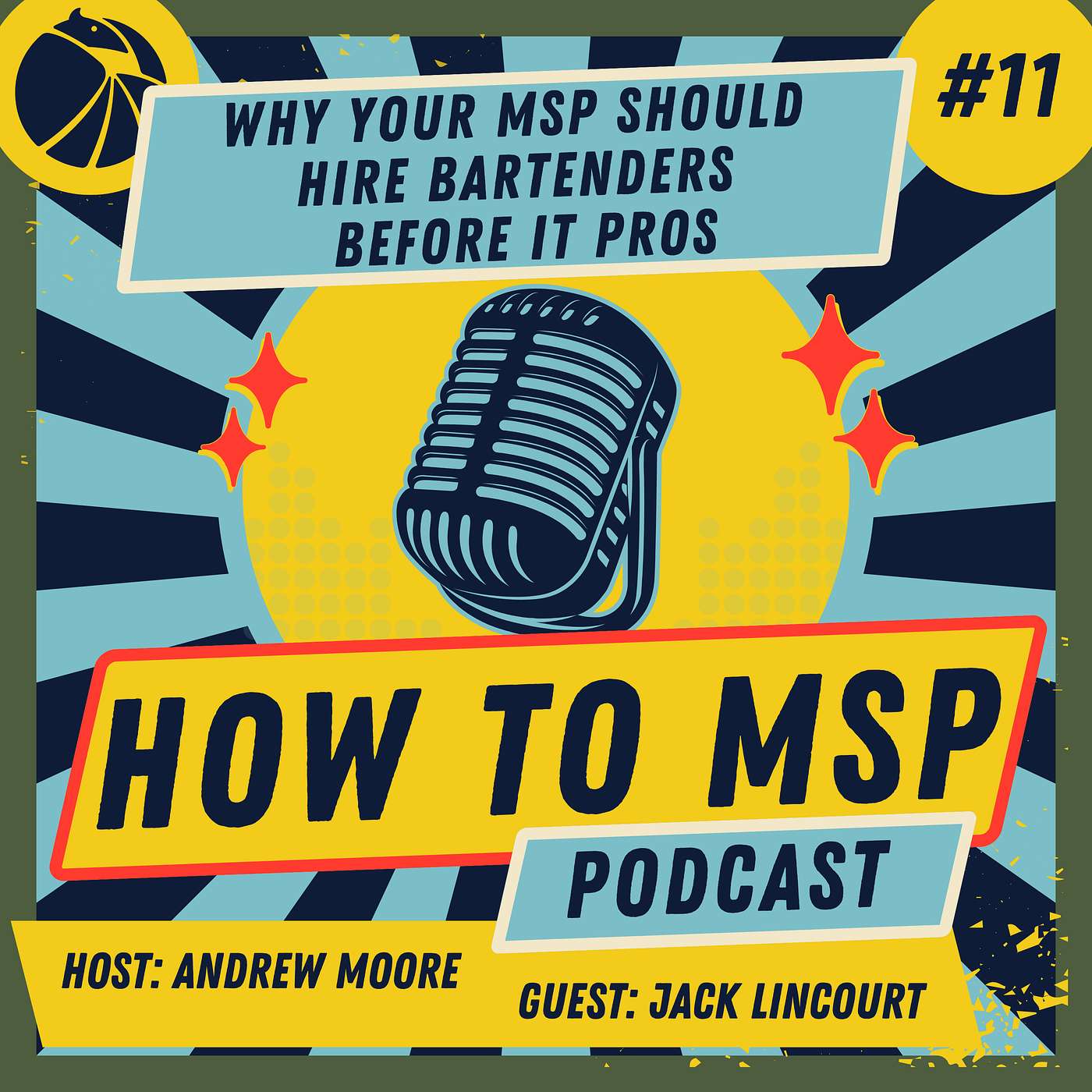 Why Your MSP Should Hire Bartenders Before IT Pros episode artwork