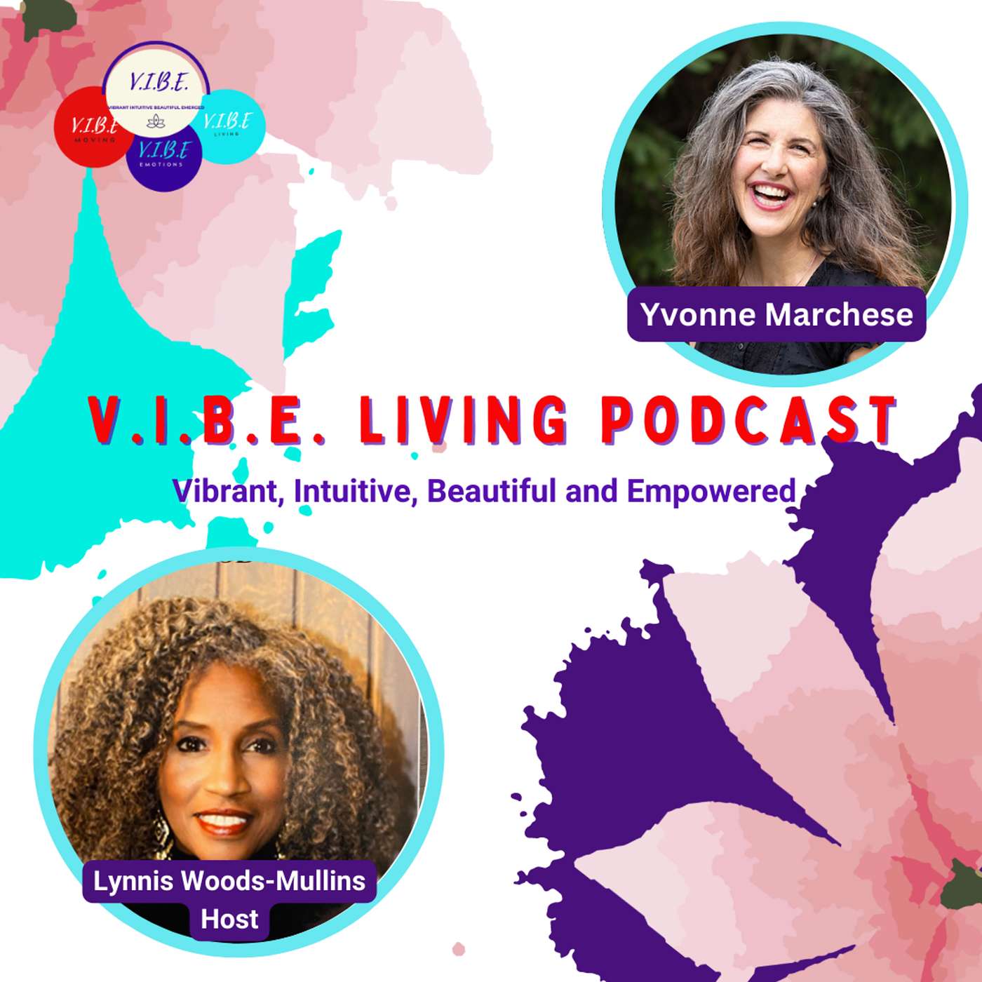 V.I.B.E. Living Podcast