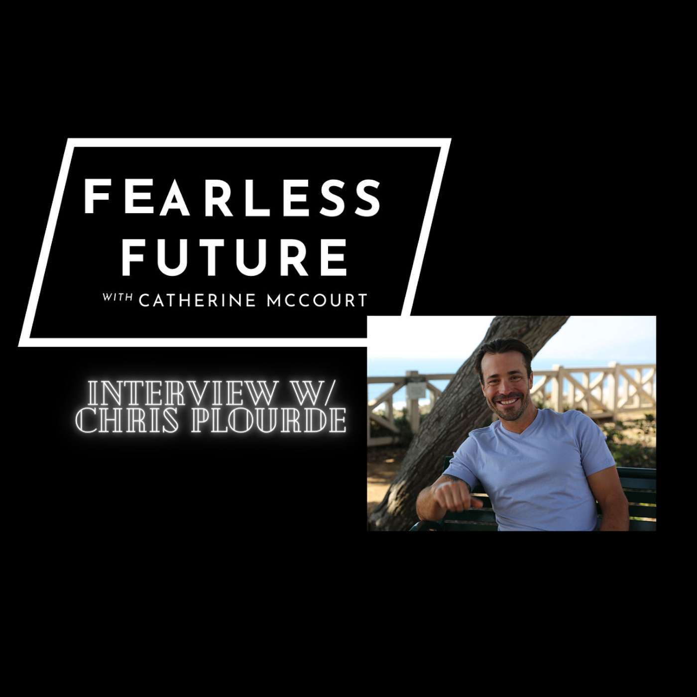 How To Become a Conscious Leader: Interview w/ Chris Plourde