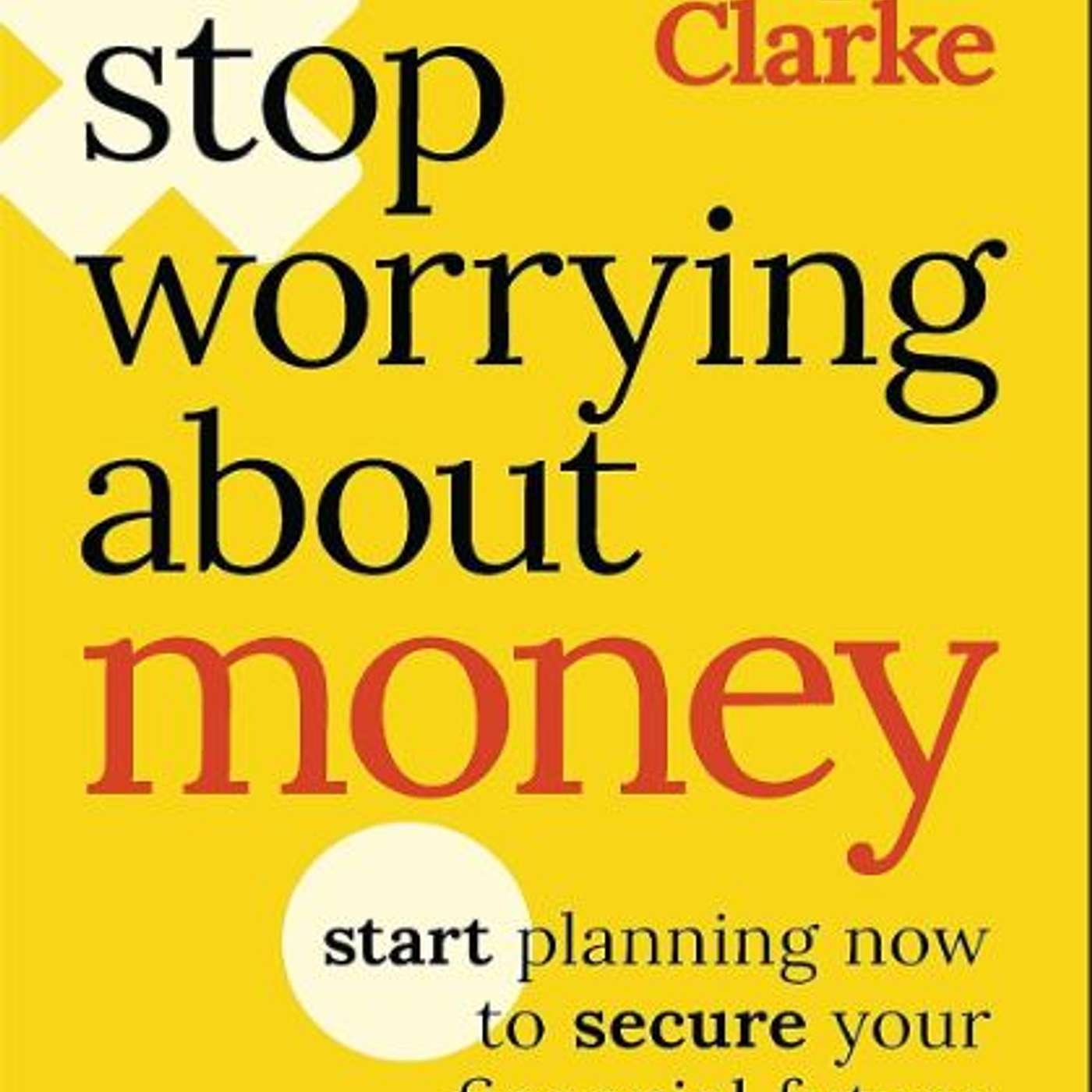 Stop Worrying about Money, interview with author Jacqui Clarke